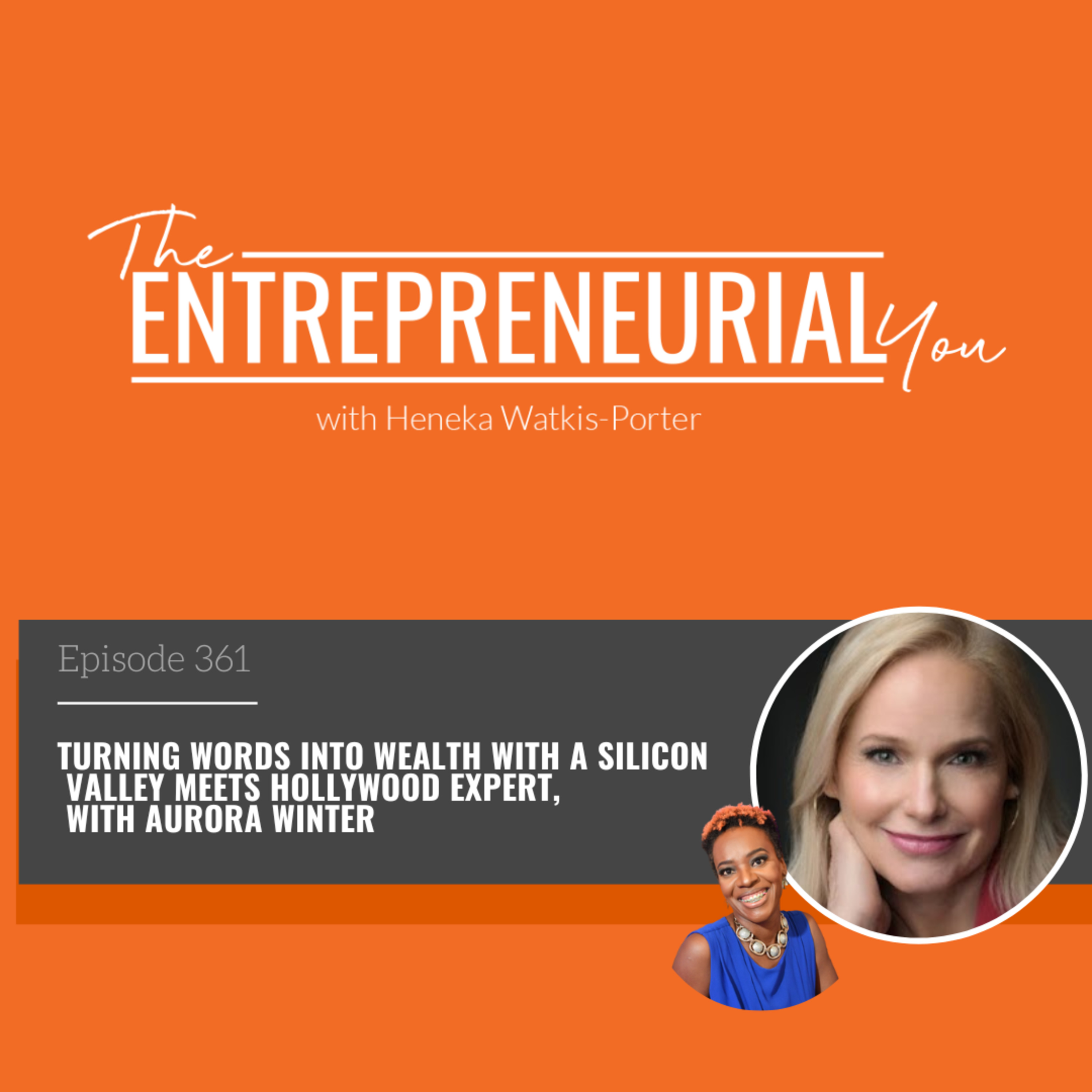 Turning Words Into Wealth with a Silicon Valley Meets Hollywood Expert