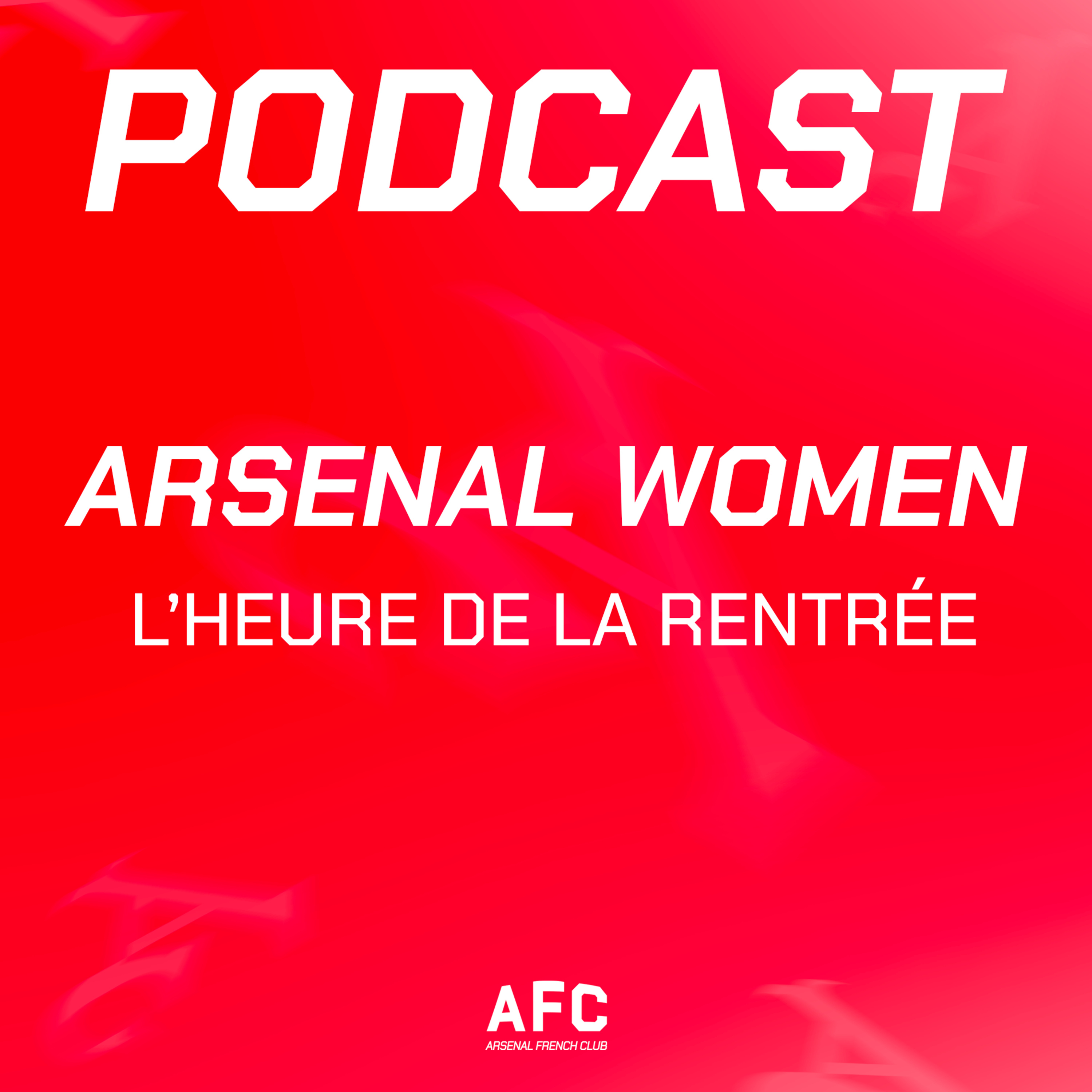 Arsenal Women FC : L'heure de la reprise