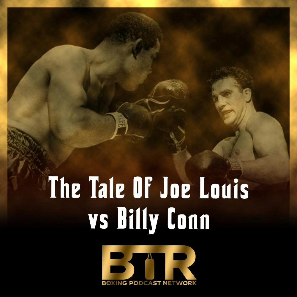 Legendary Nights S4 E6 - The Tale Of Joe Louis vs Billy Conn Legendary Nights S4 E6 - The Tale Of Joe Louis vs Billy Conn