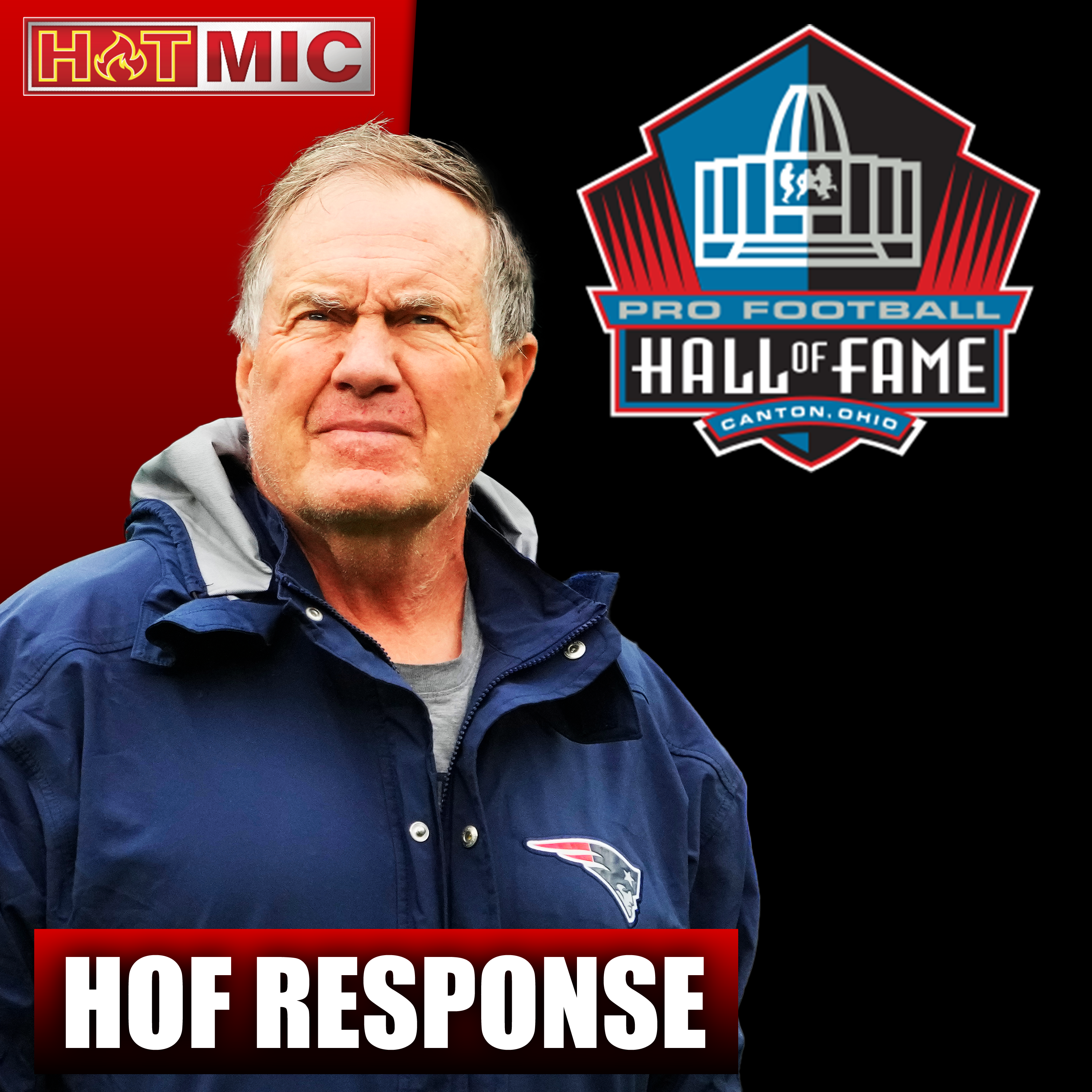 The HOF Responds To Belichick Snub | episode artwork