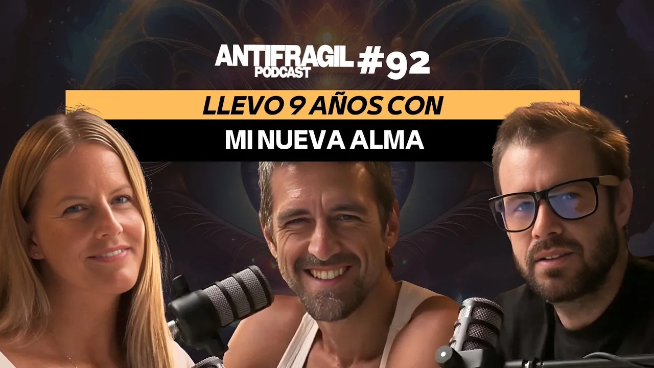 #092 — ''Llevo 9 años con mi nueva alma'' con Adrienn Ligth | Antifragil Podcast