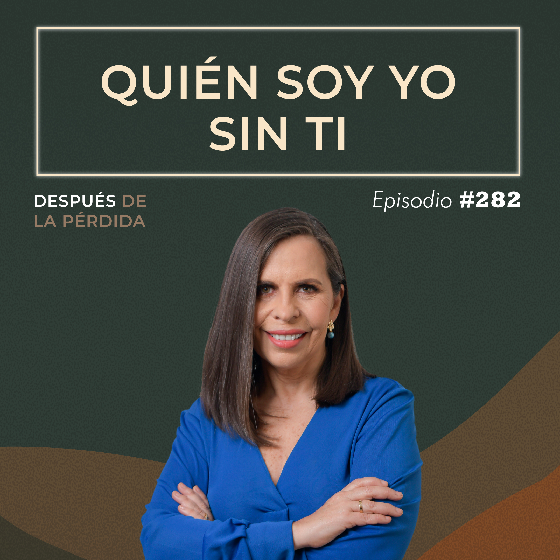 282) Quién soy yo sin ti episode artwork