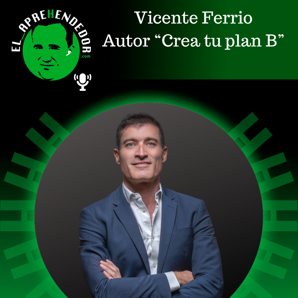 #42. Crea tu "Plan B" profesional con el coach Vicente Ferrio