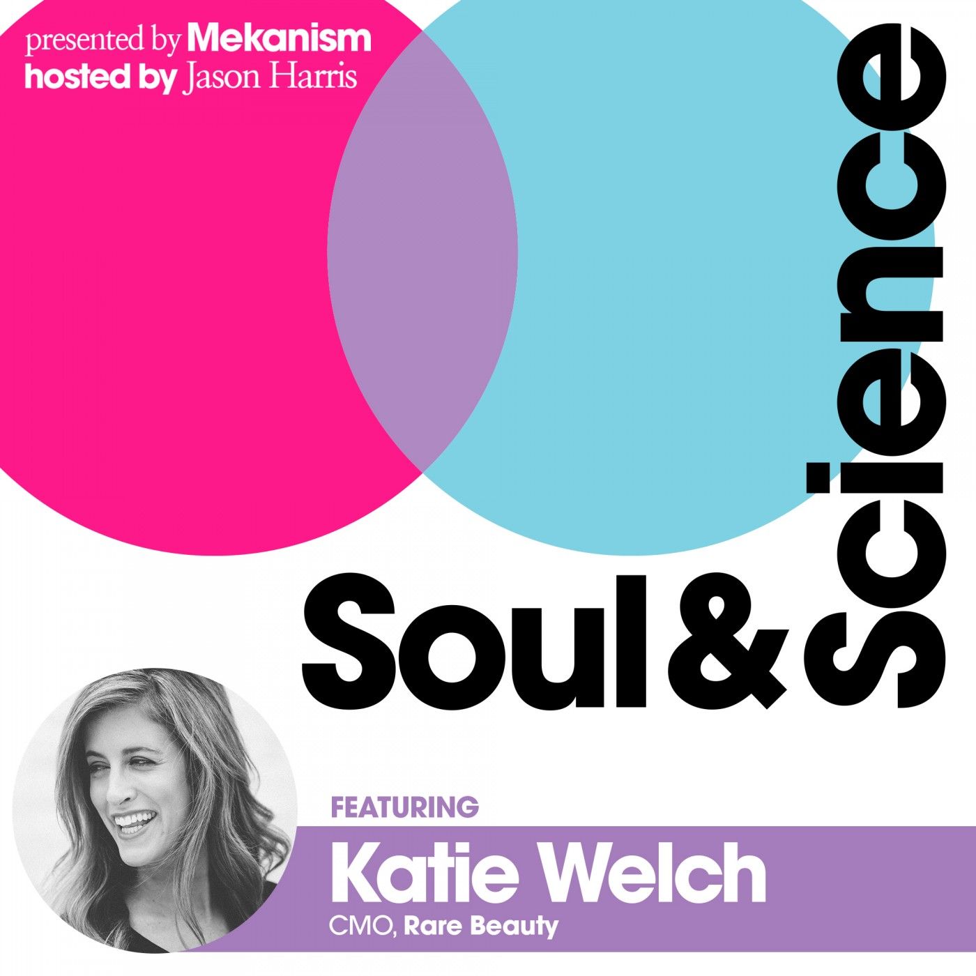#19: Rare Beauty CMO Katie Welch | The Beauty of Leading with Purpose episode artwork