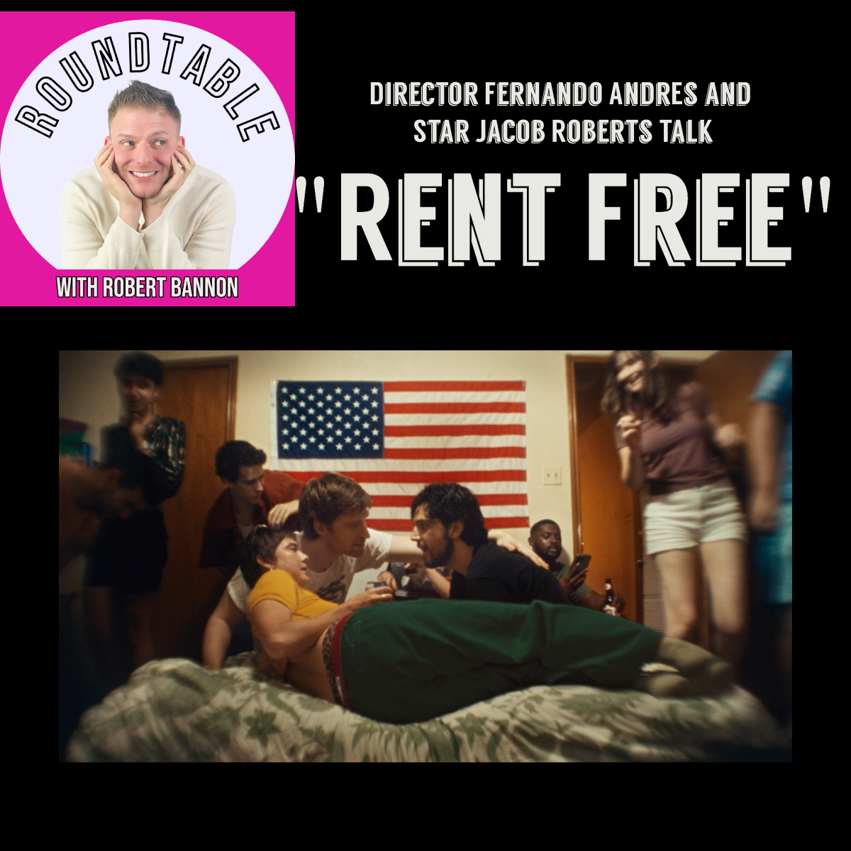 Director Fernando Andrés and Star Jacob Roberts Talk Making "Rent Free"