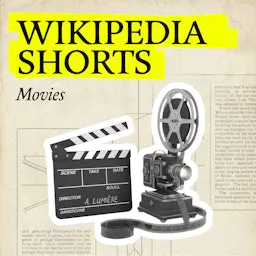 Wikipedia Shorts: Movies Wikipedia Shorts: Movies