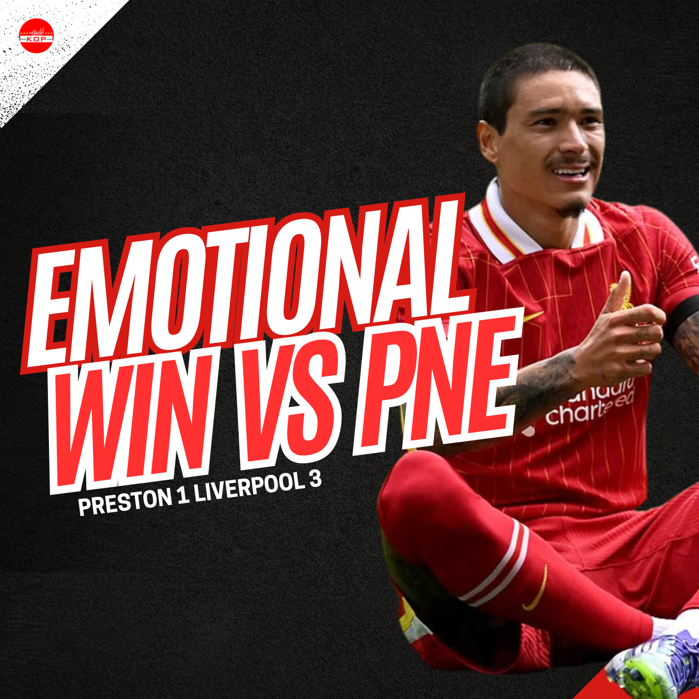 Emotional Win Vs PNE | Preston 1 Liverpool 3 episode artwork