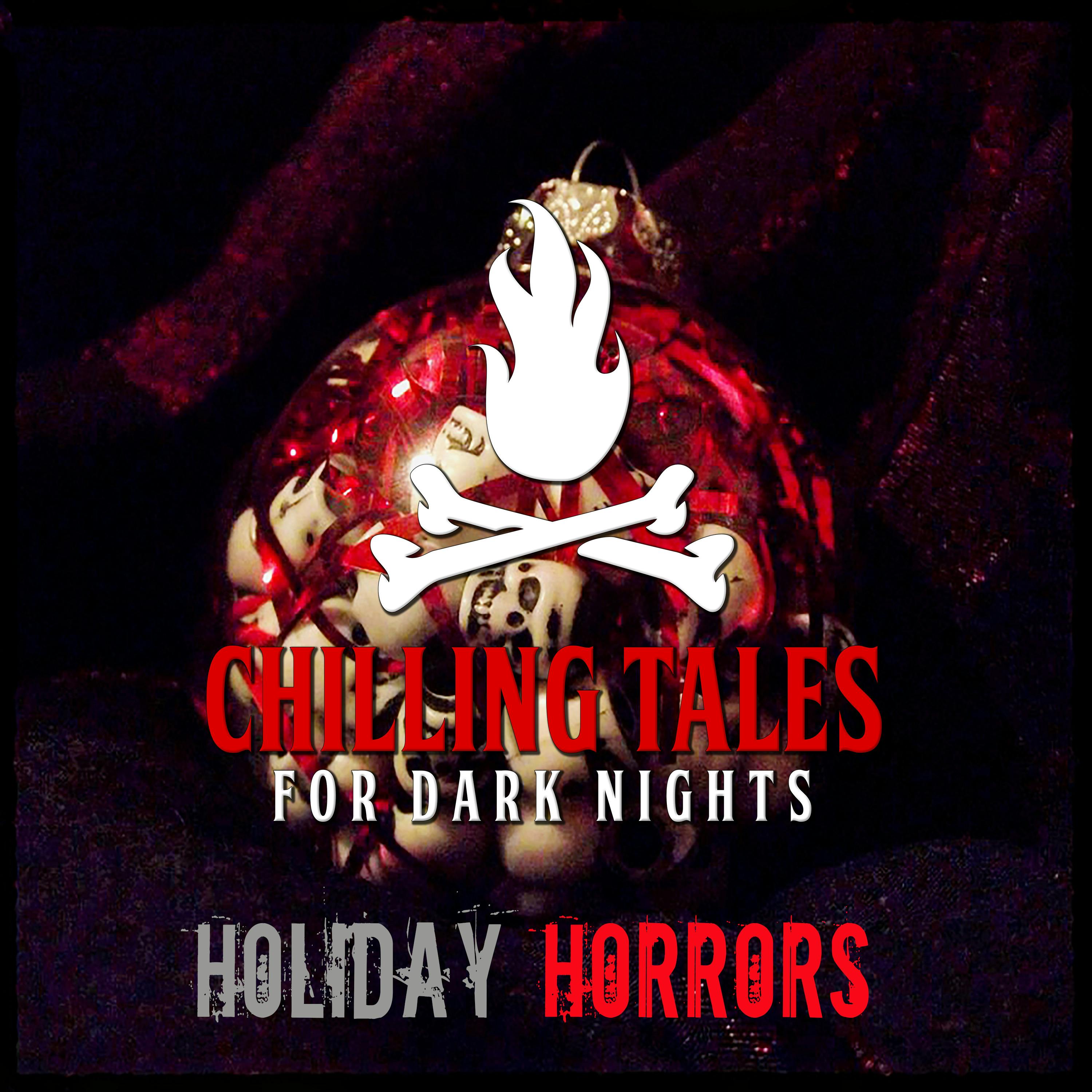 169: Holiday Horrors  - Chilling Tales for Dark Nights