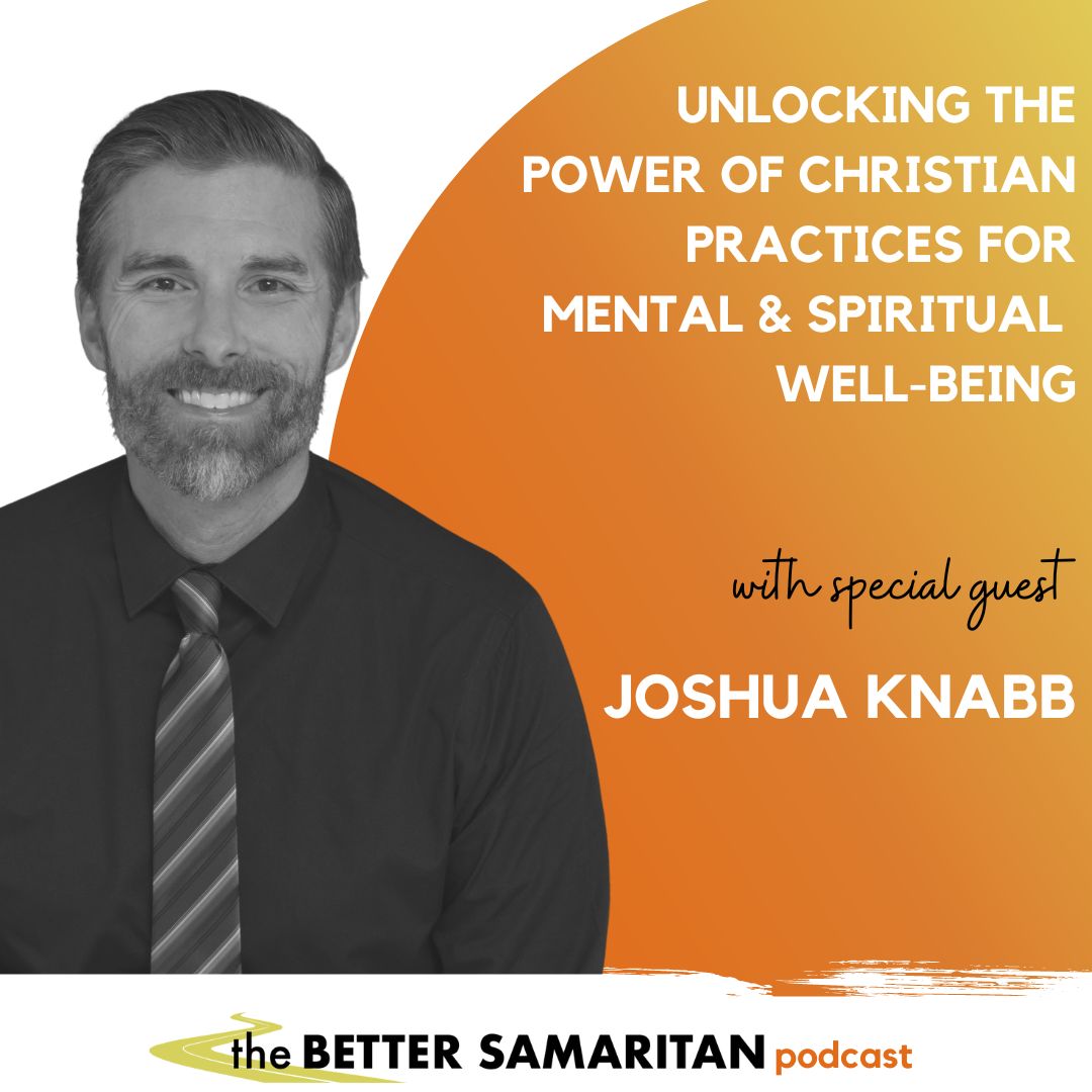 The Better Samaritan Podcast