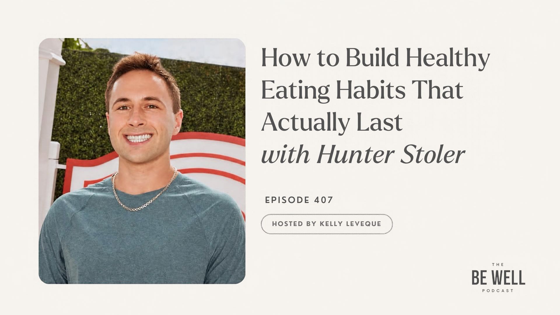 407: Why Small Changes Can Lead to Big Weight Loss | Hunter Stoler