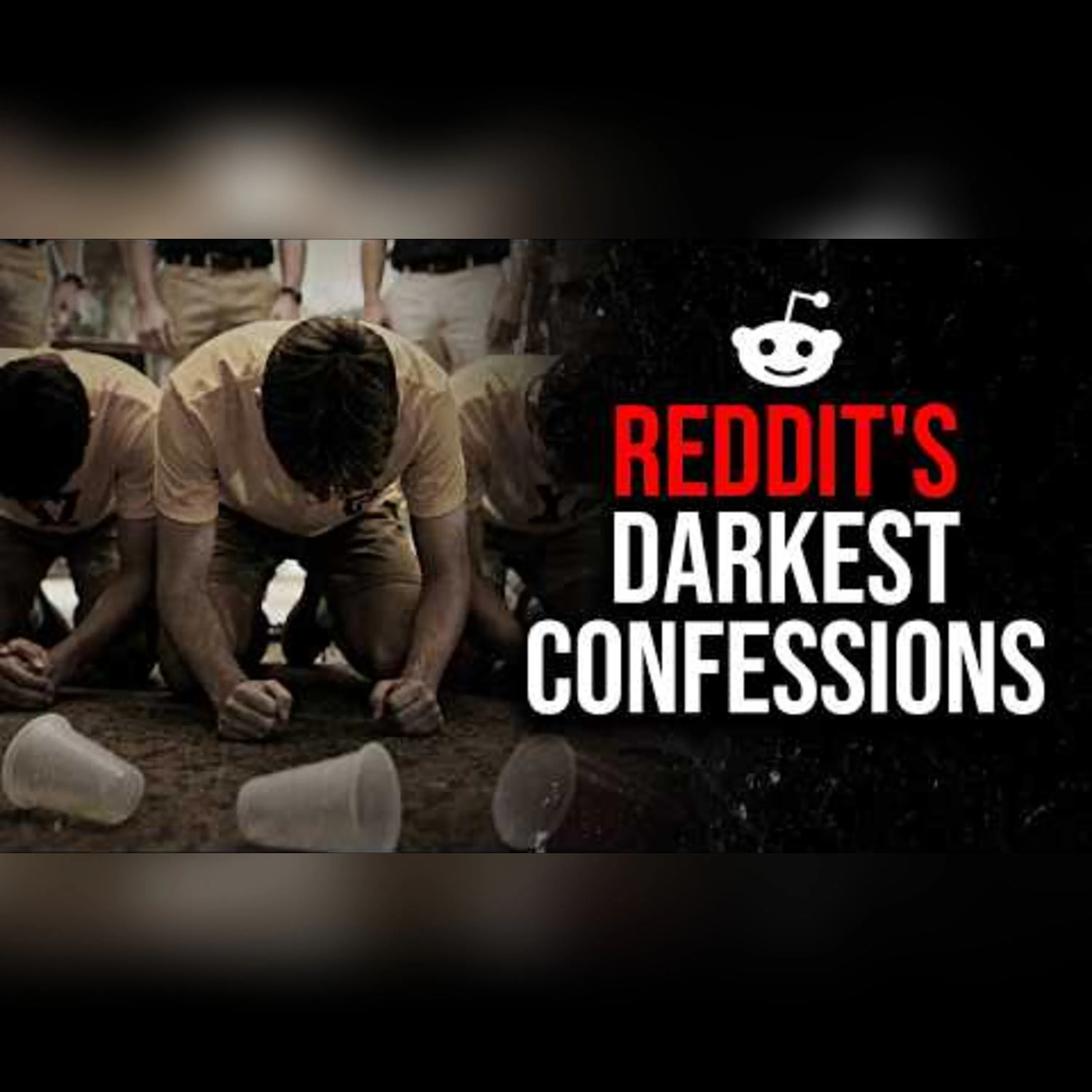Episode 72: Darkest Reddit Confessions