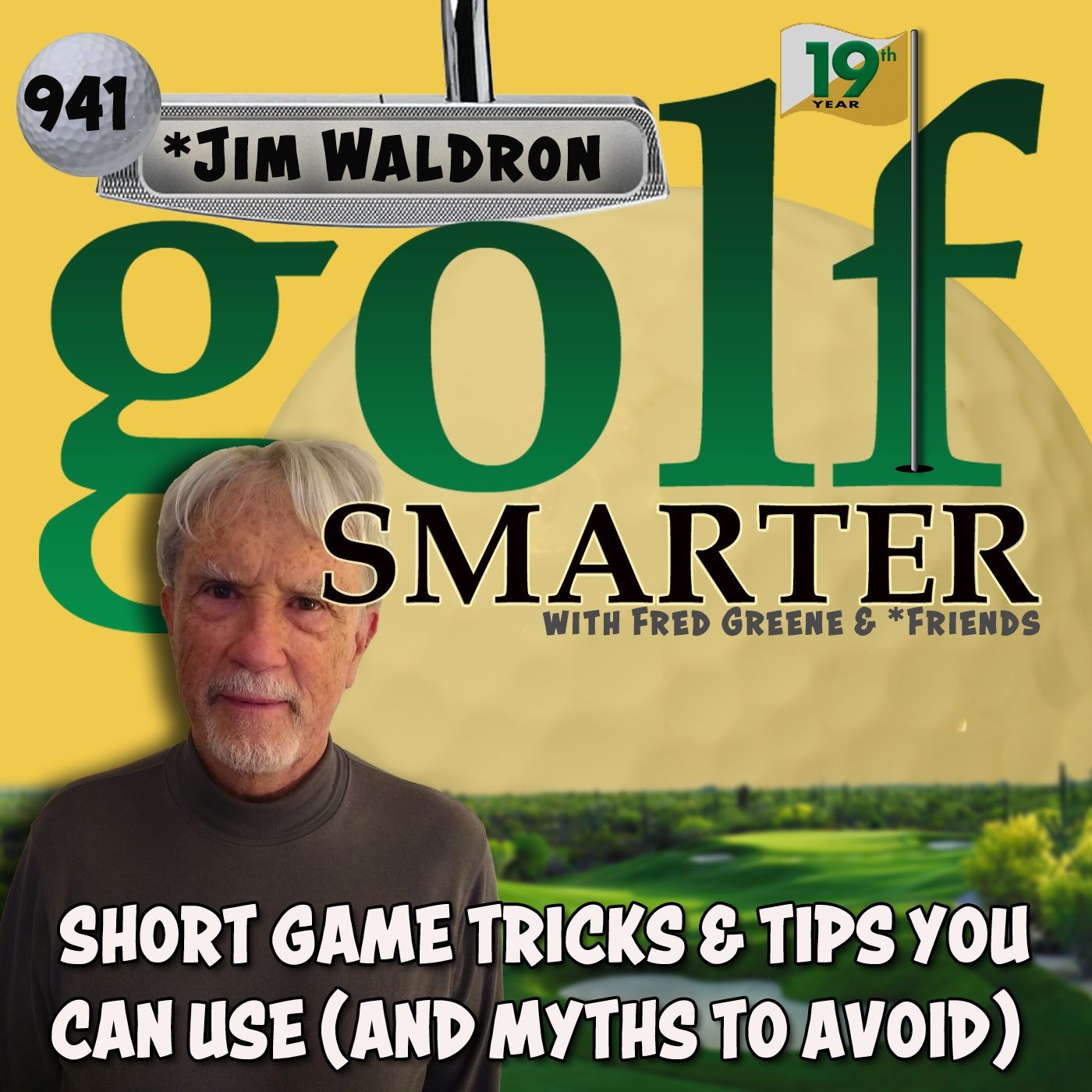 Short Game Tricks & Tips You Can Use (And Myths to Avoid) with Jim Waldron episode artwork