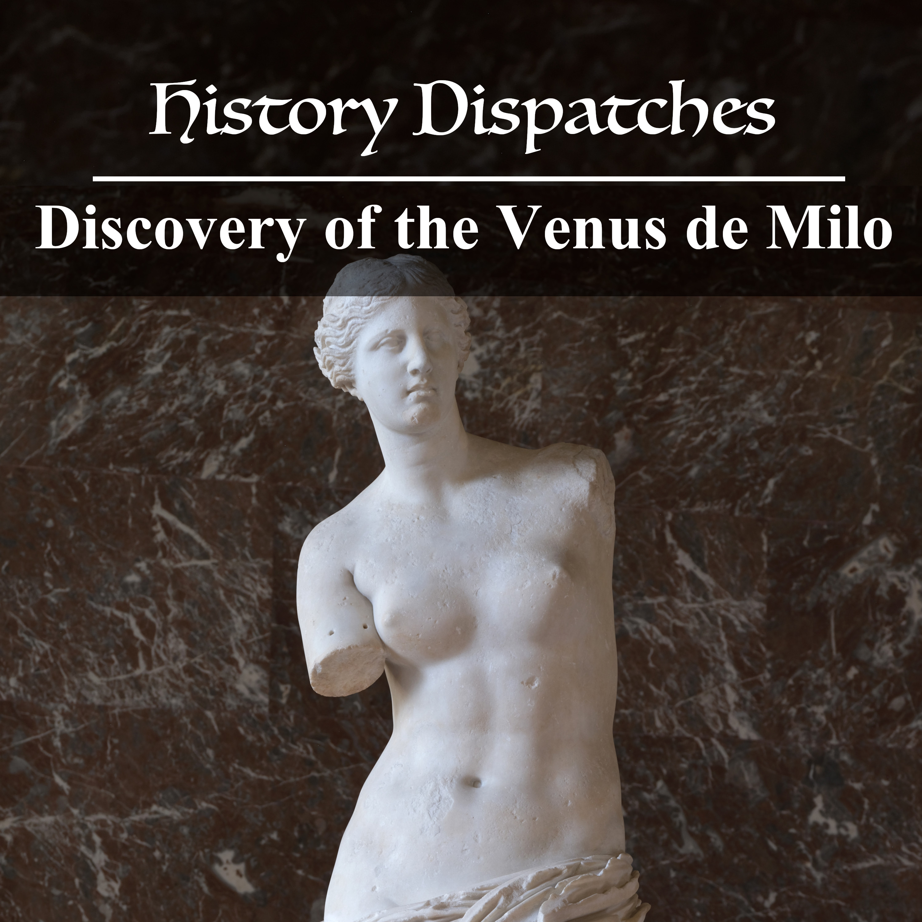 Discovery of the Venus de Milo
