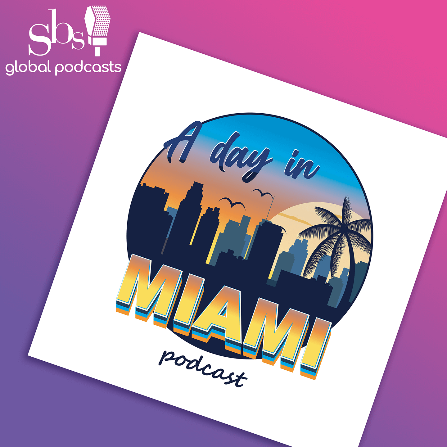 A Day In Miami Podcast