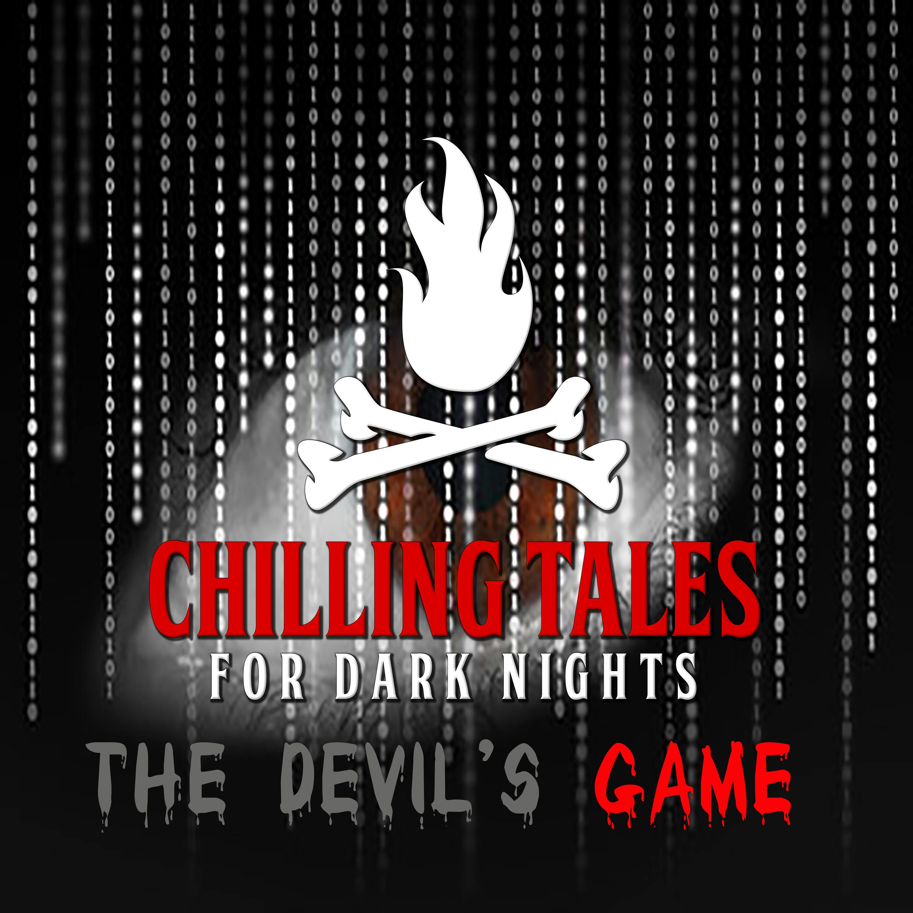 171: The Devil's Game - Chilling Tales for Dark Nights