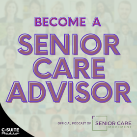 Become a Senior Care Advisor