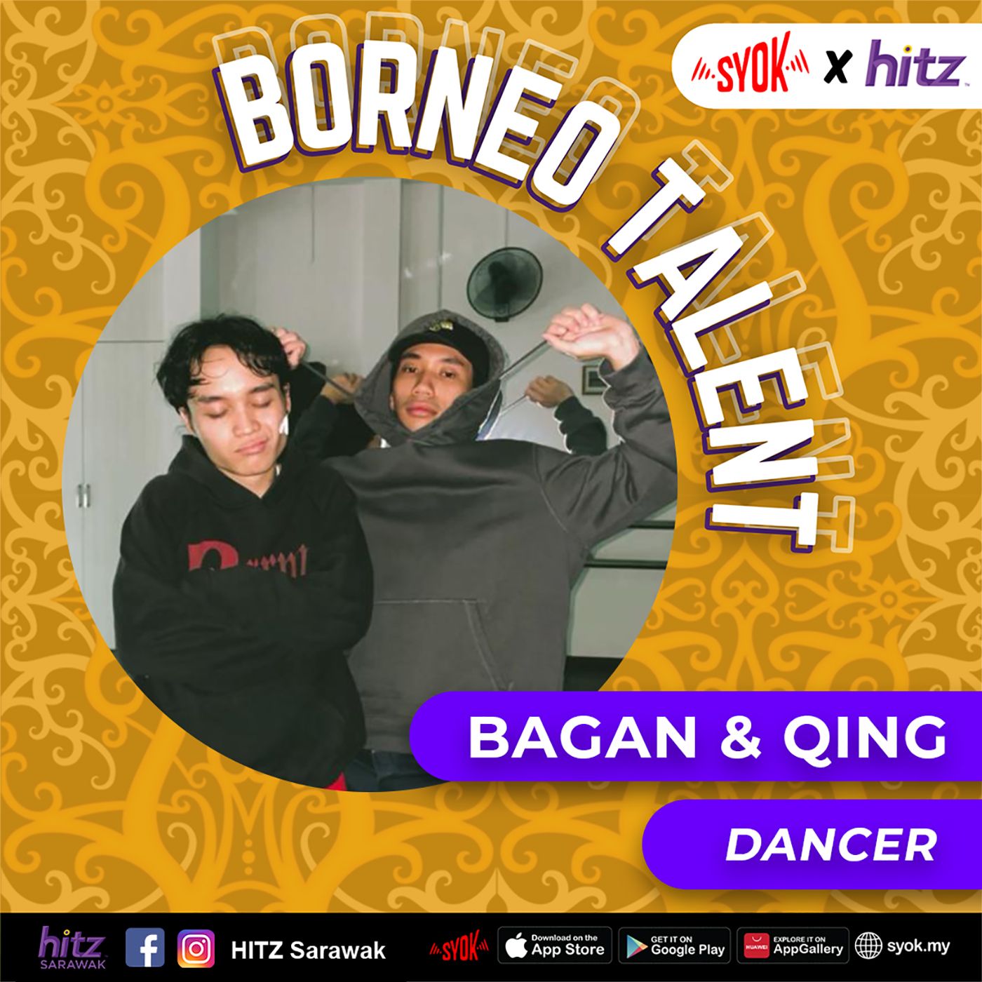 HITZ SBH & SWK | Borneo Talent | Bagan & Qing