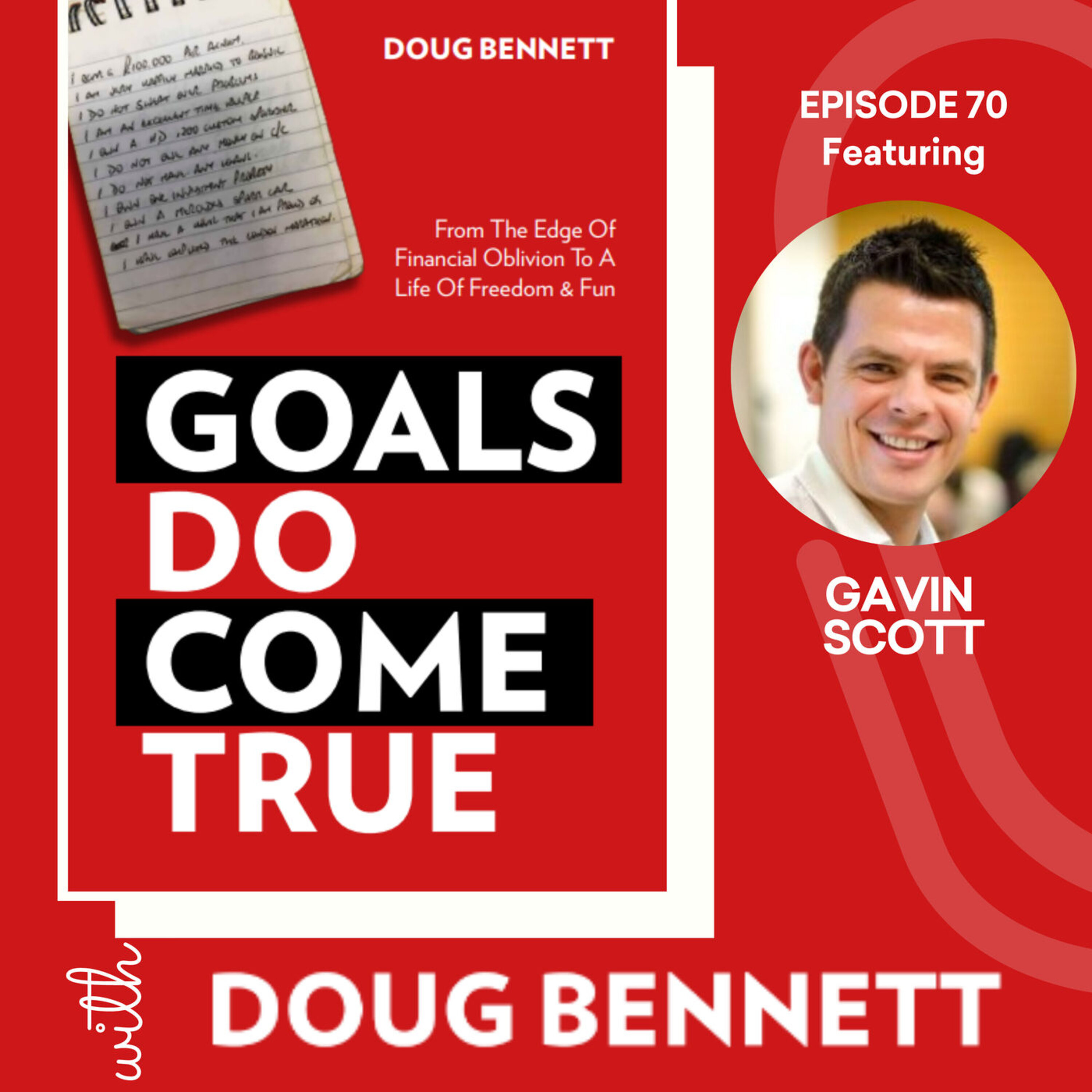 Goals DO Come True with Doug Bennett