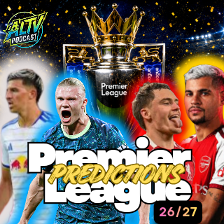 Premier League 26/27 Predictions episode artwork