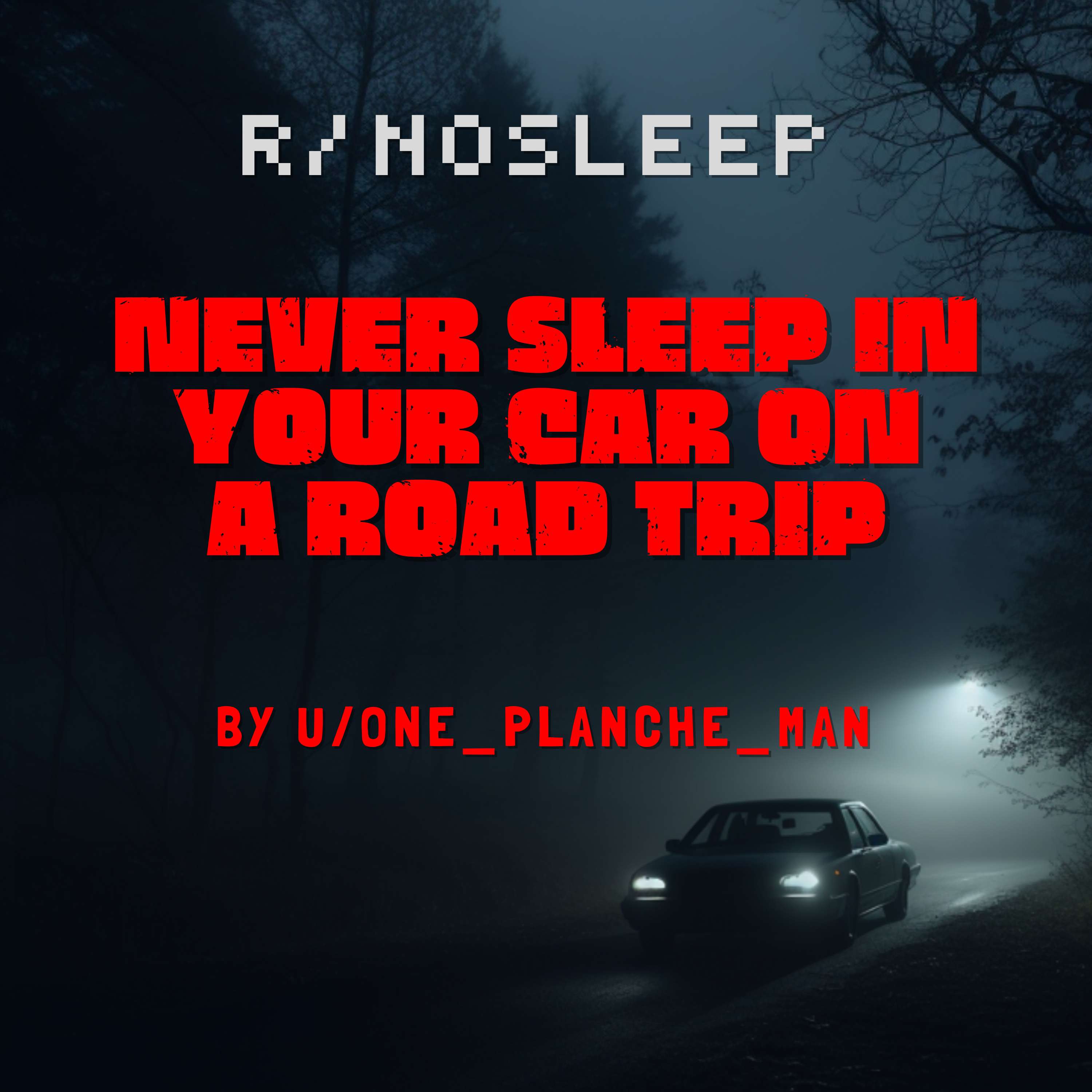 Upvoted / NoSleep: Scary Stories