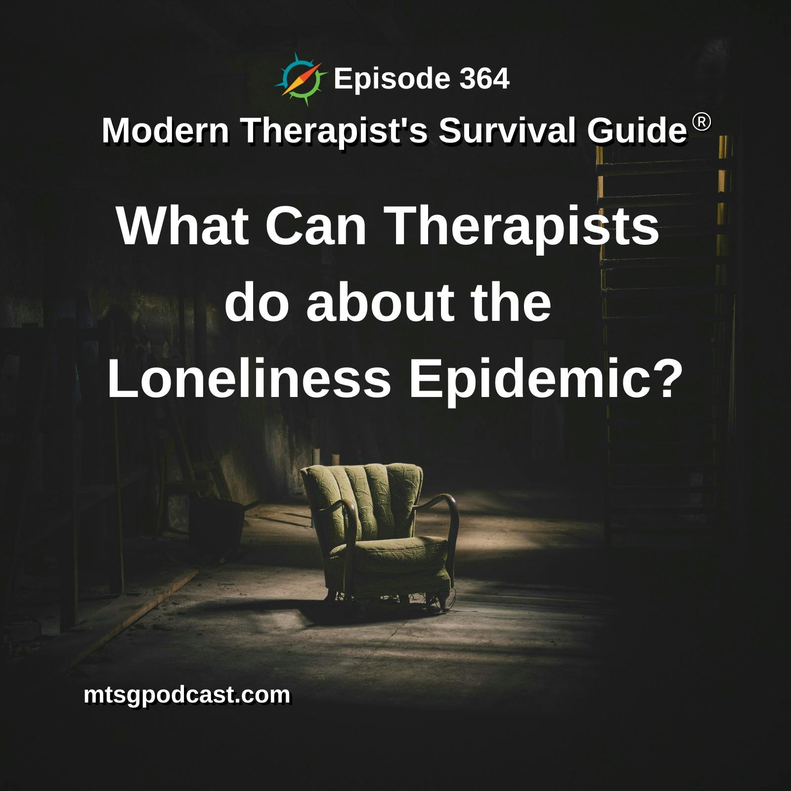 What Can Therapists Do About the Loneliness Epidemic?