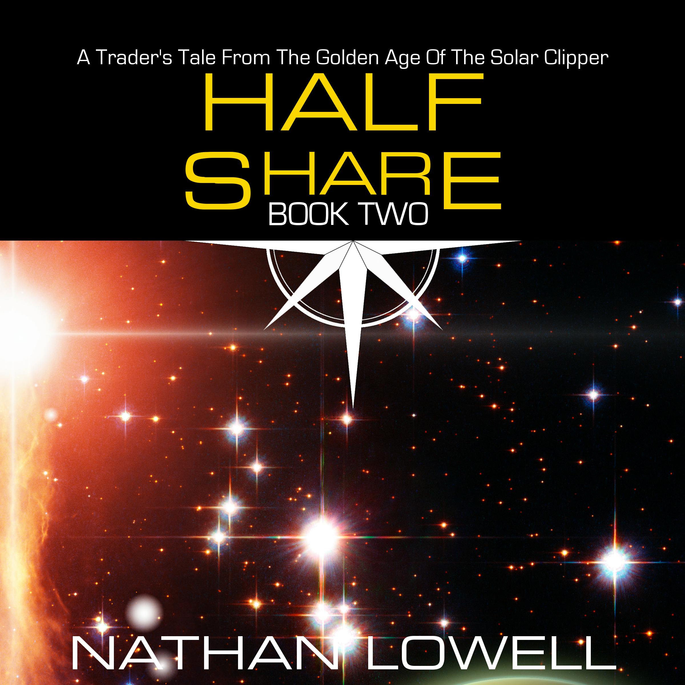 Half Share:Nathan Lowell | Scribl