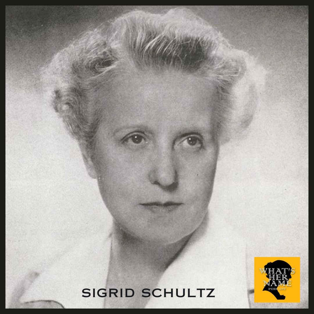 THE DRAGON FROM CHICAGO Sigrid Schultz