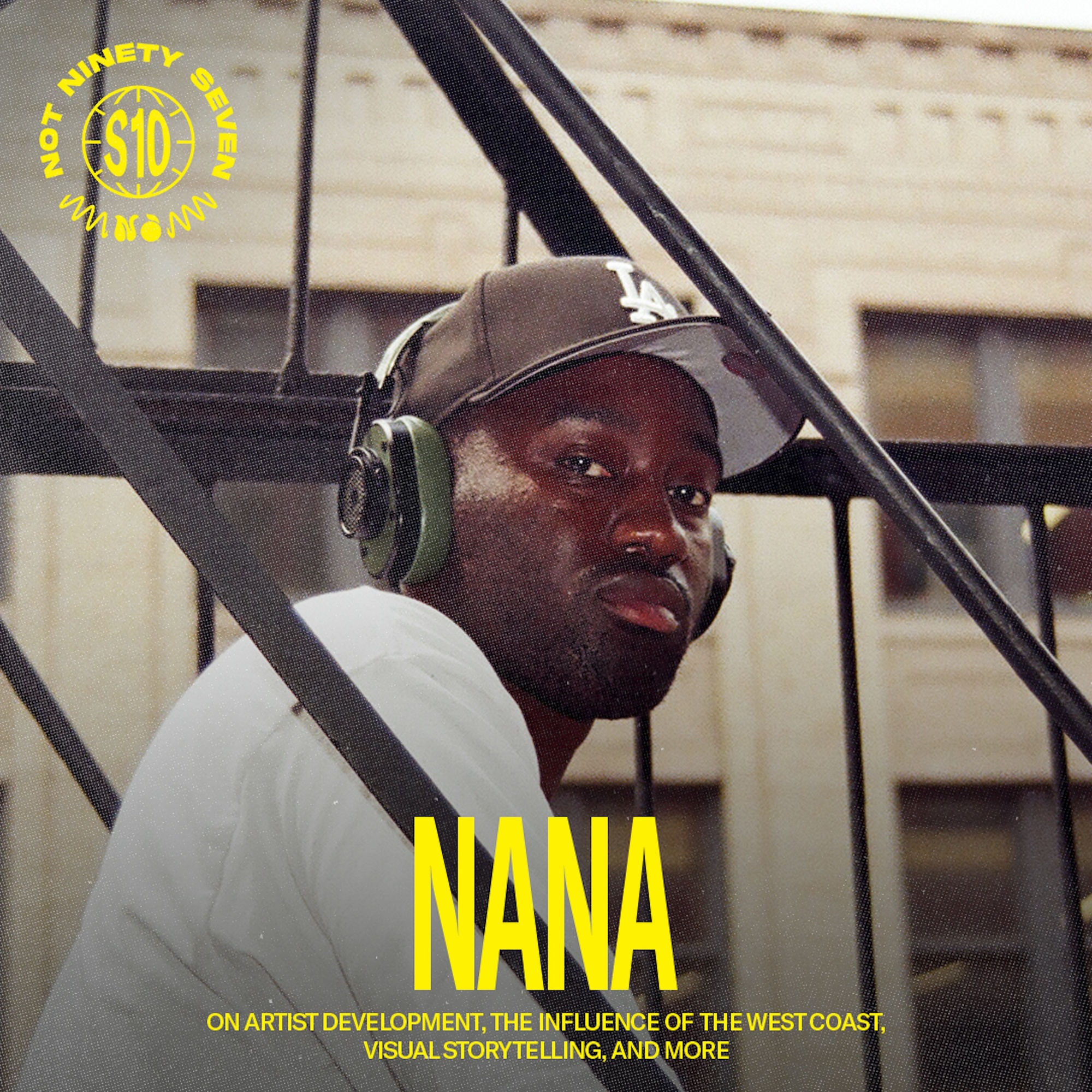 Nana: Artist development, the influence of the West Coast, visual storytelling, and more. thumbnail