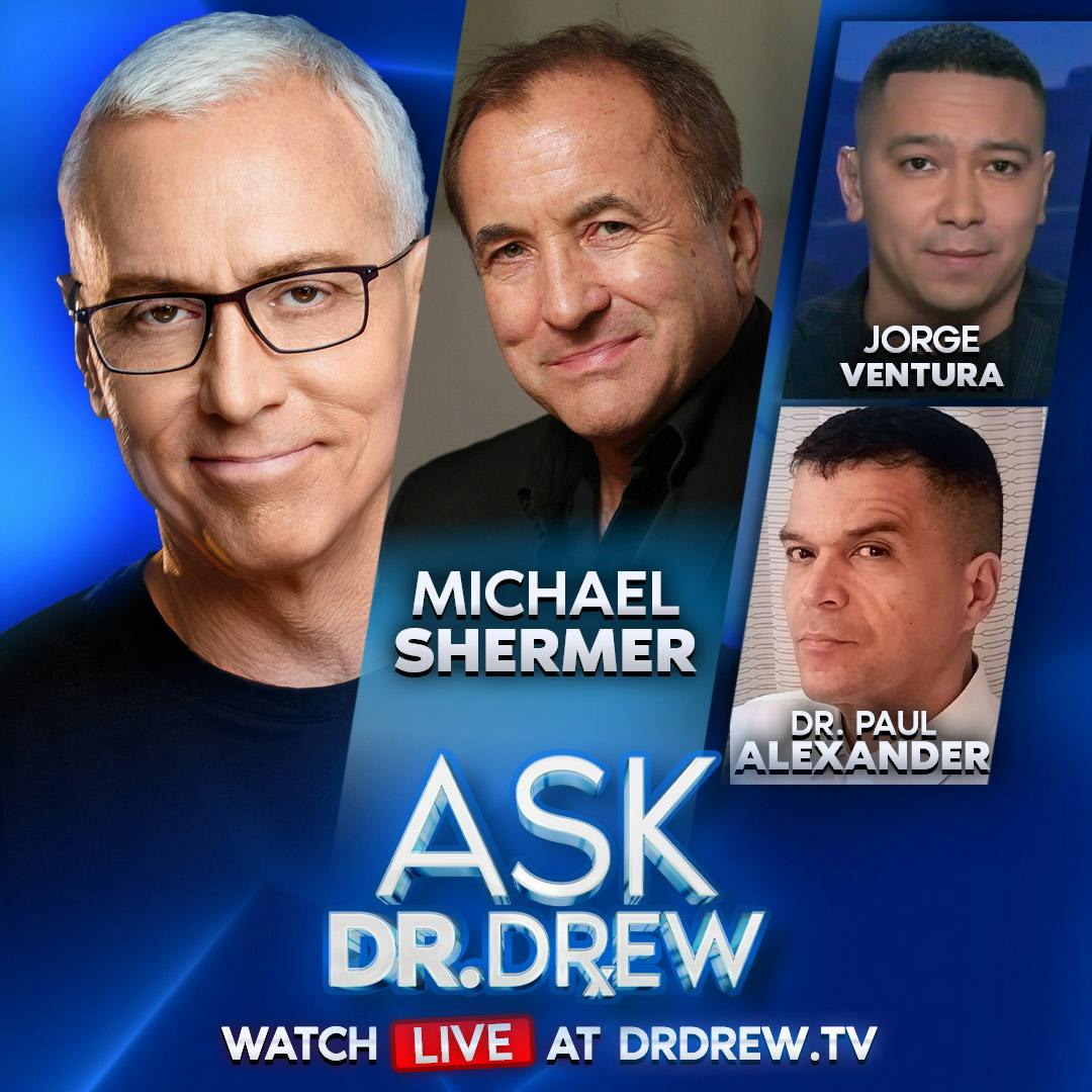 I’m In The Epstein Files: Michael Shermer on Witch Hunts, Mob Hysteria & Truth w/ Dr. Paul Alexander on mRNA & Jorge Ventura on El Mencho Assassination – Ask Dr. Drew – Ep 591 I’m In The Epstein Files: Michael Shermer on Witch Hunts, Mob Hysteria & Truth w/ Dr. Paul Alexander on mRNA & Jorge Ventura on El Mencho Assassination – Ask Dr. Drew – Ep 591
