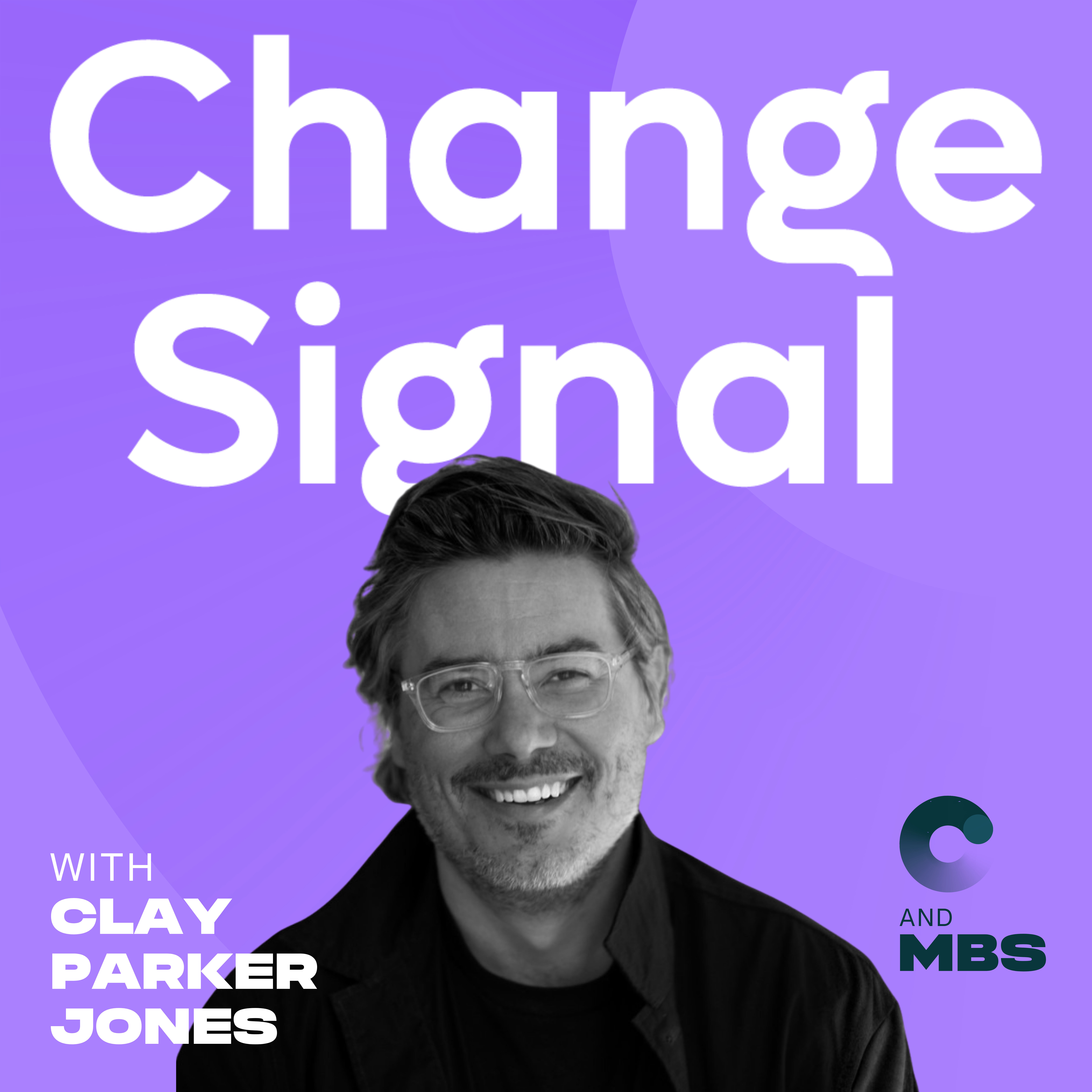Should Change Teams Disappear? | Clay Parker Jones | Modern Change Management & Leading Change