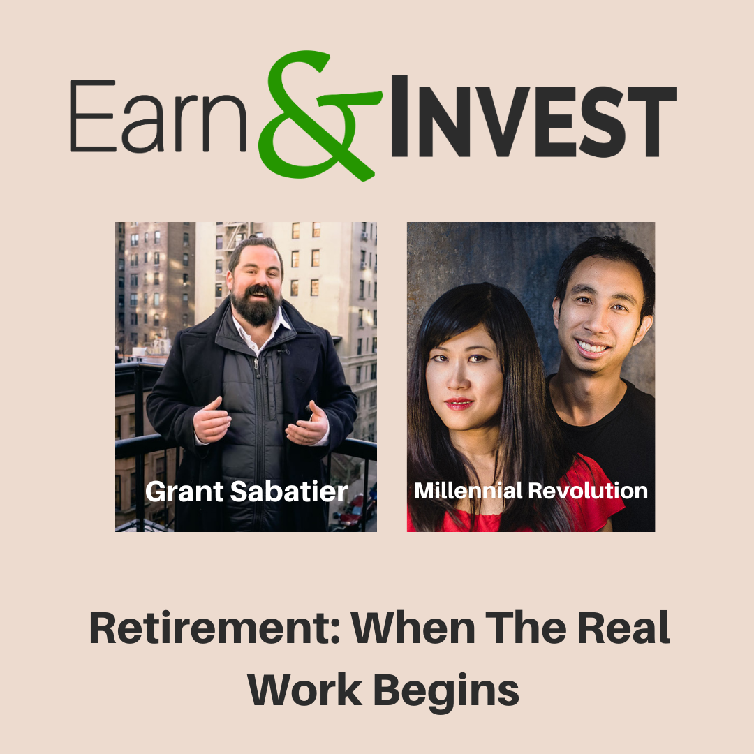 Retirement: When The Real Work Begins w/ Grant Sabatier and Millennial Revolution