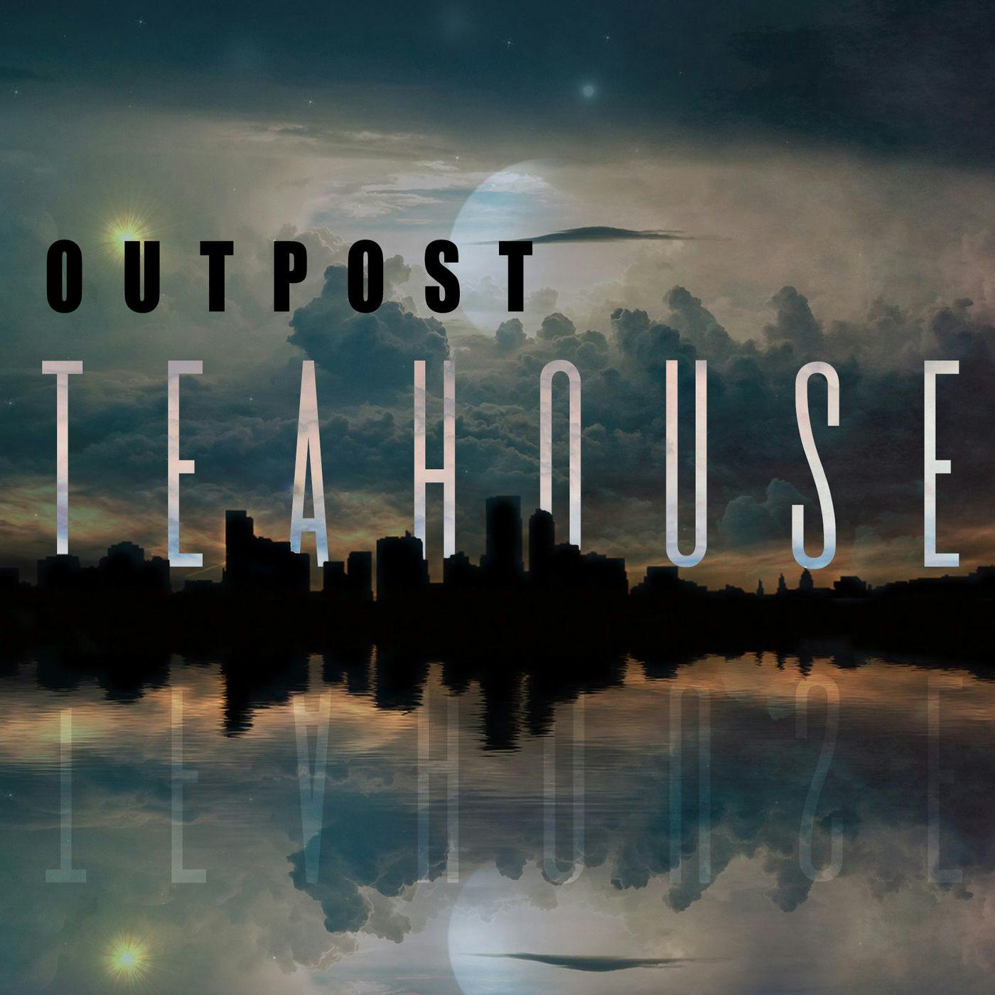 Outpost Teahouse Teaser Outpost Teahouse Teaser