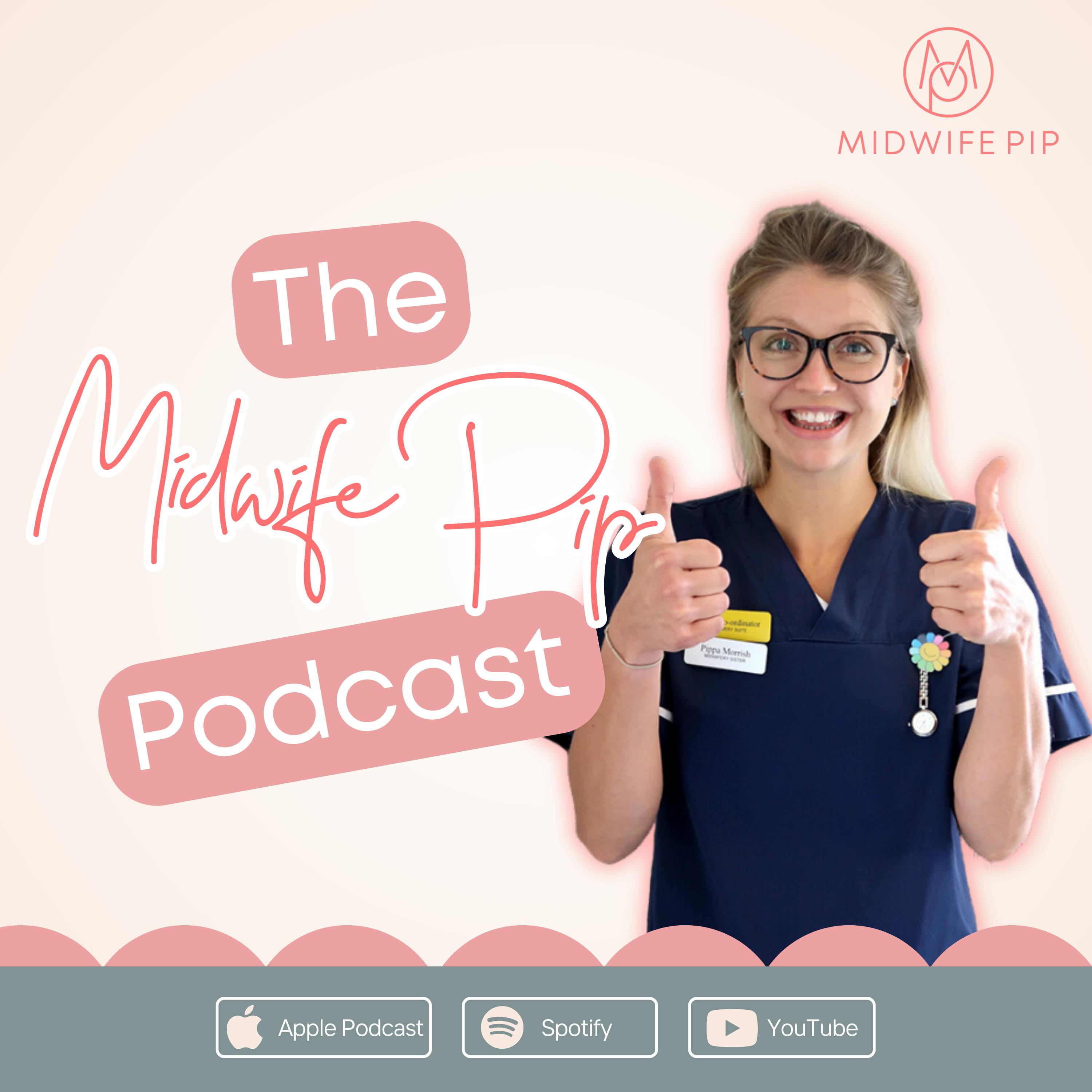 Midwife Pip Podcast