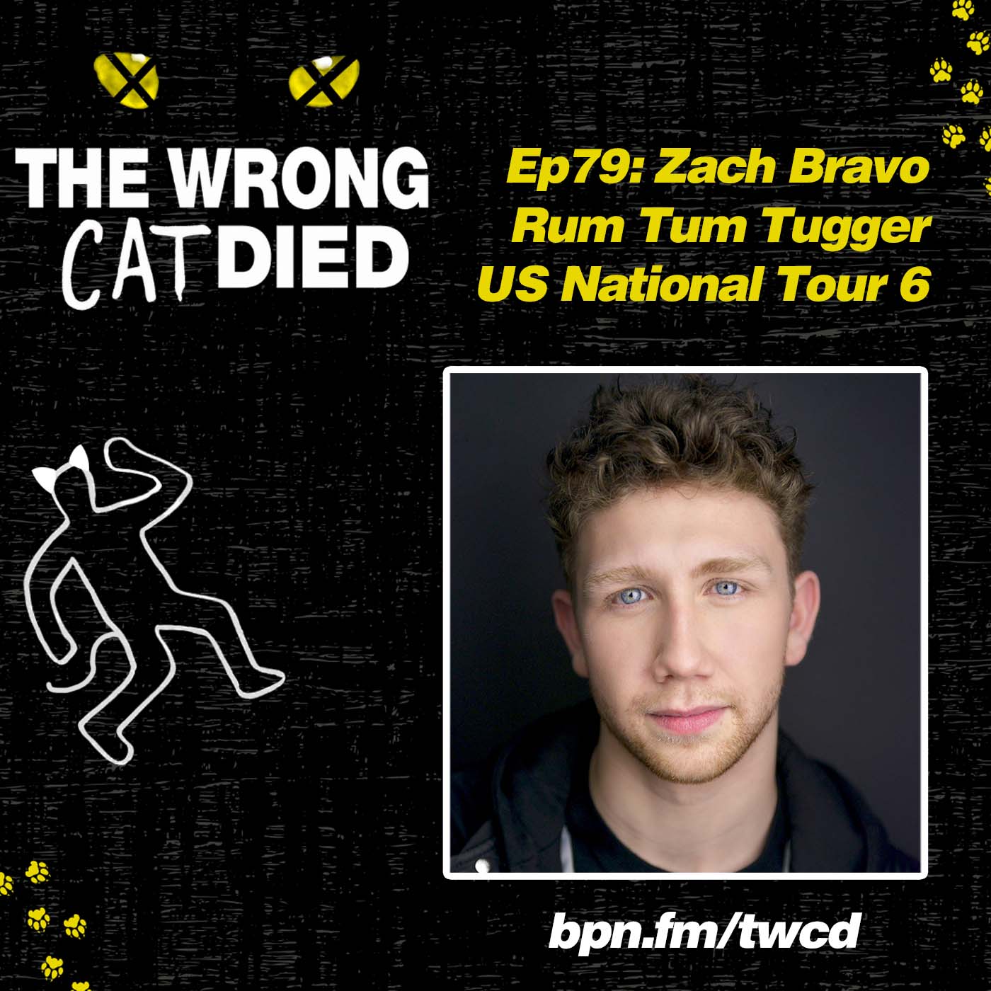 Ep79 - Zach Bravo, Rum Tum Tugger US on National Tour 6 episode artwork
