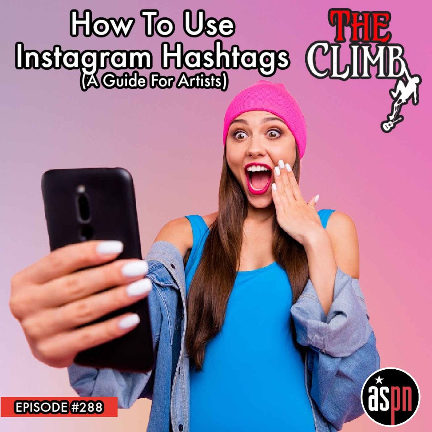 Episode #288: How To Use Instagram Hashtags (A Guide For Artists)