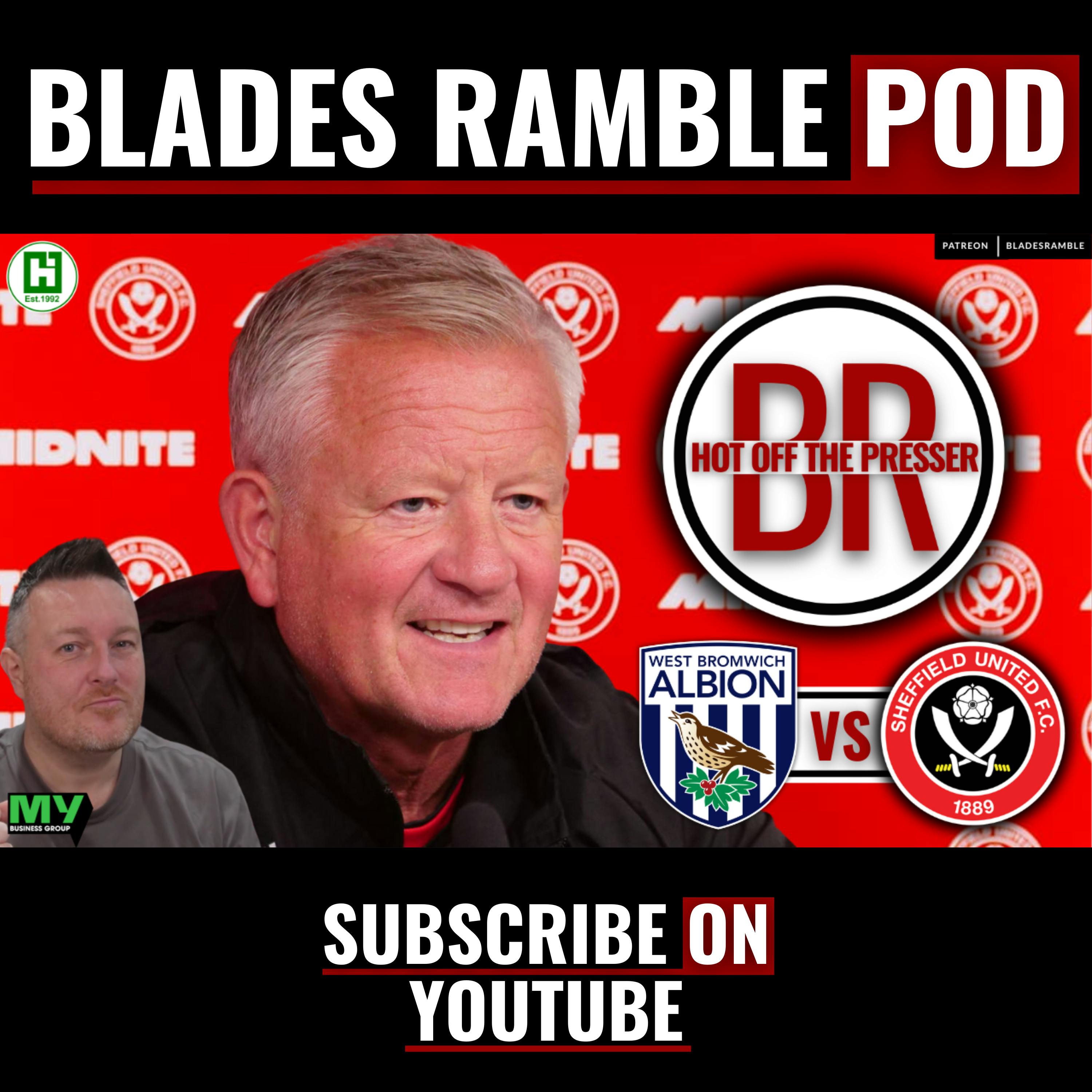 ๐๏ธ HOT OFF THE PRESSER | WEST BROM vs SHEFFIELD UNITED ๐๏ธ ๐๏ธ HOT OFF THE PRESSER | WEST BROM vs SHEFFIELD UNITED ๐๏ธ