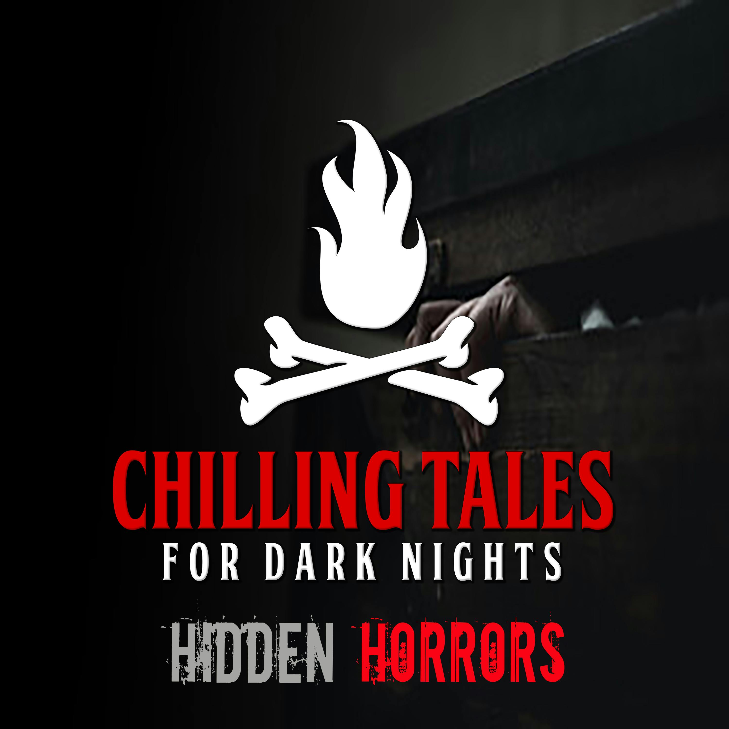 174: Hidden Horrors - Chilling Tales for Dark Nights