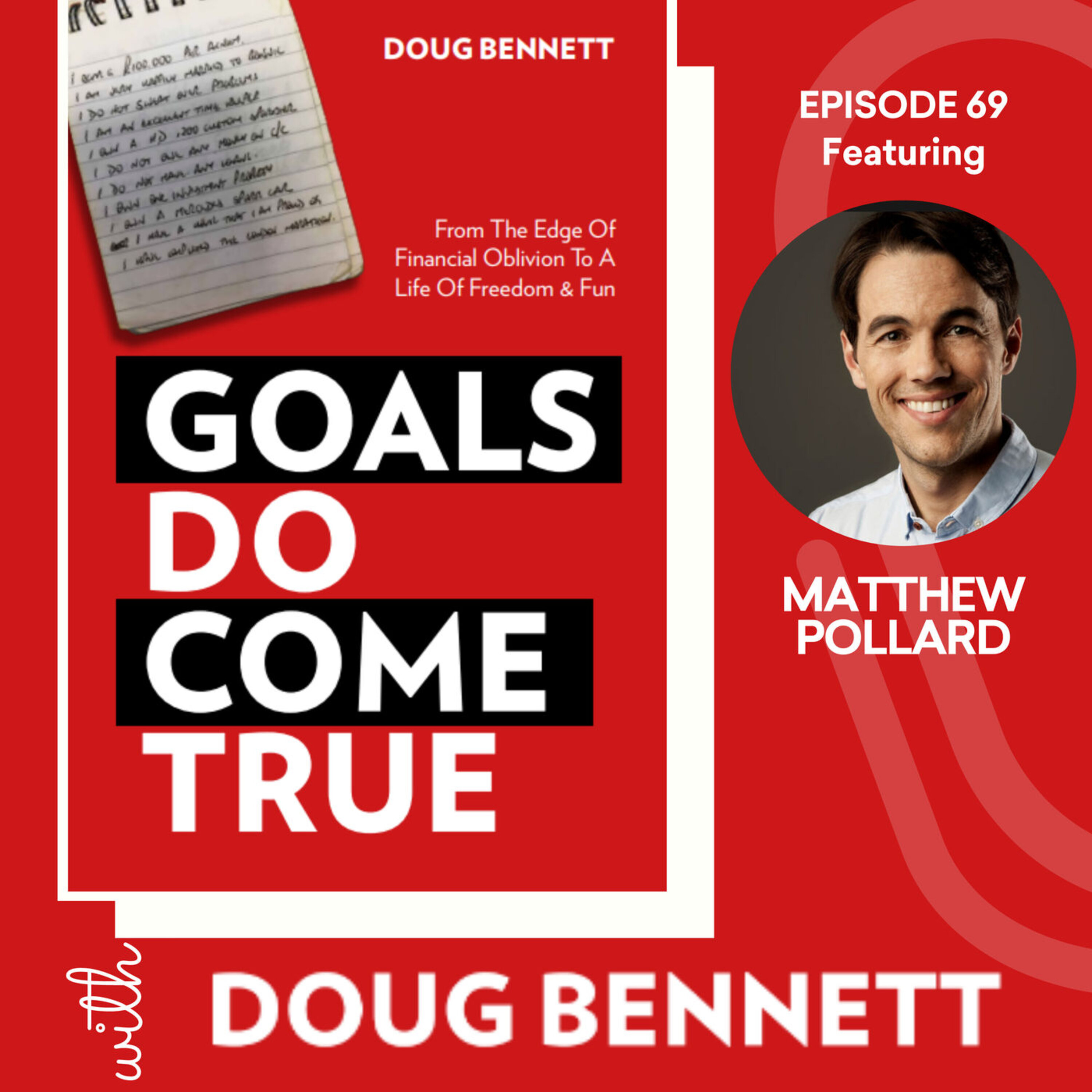 Goals DO Come True with Doug Bennett