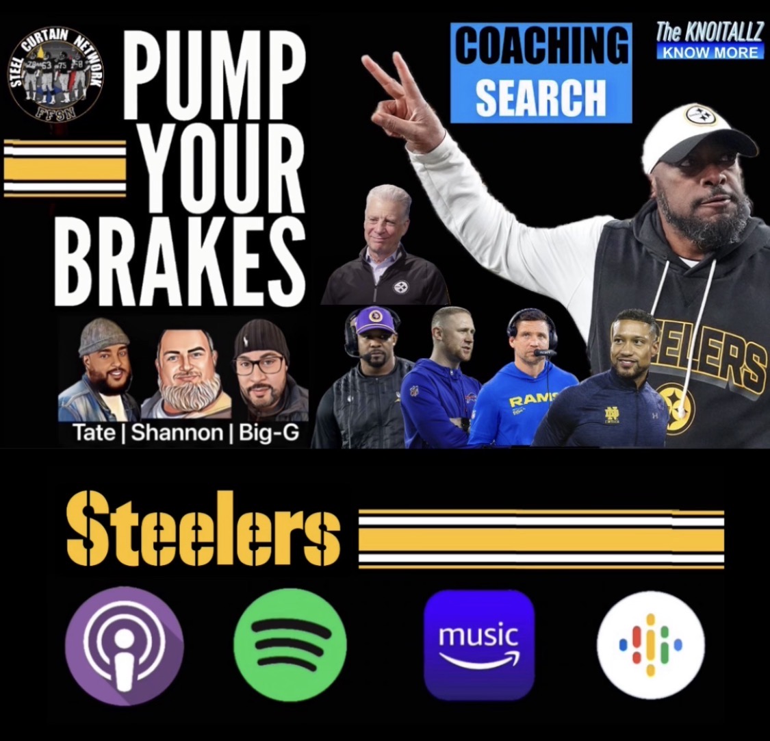 Pump Your Brakes: Tomlin Sayonara, Who's next after 3 straight HOF Coaches