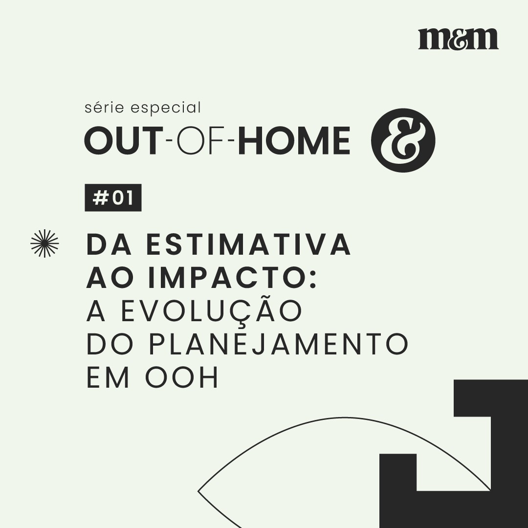 Da estimativa ao impacto: a evolução do planejamento em OOH