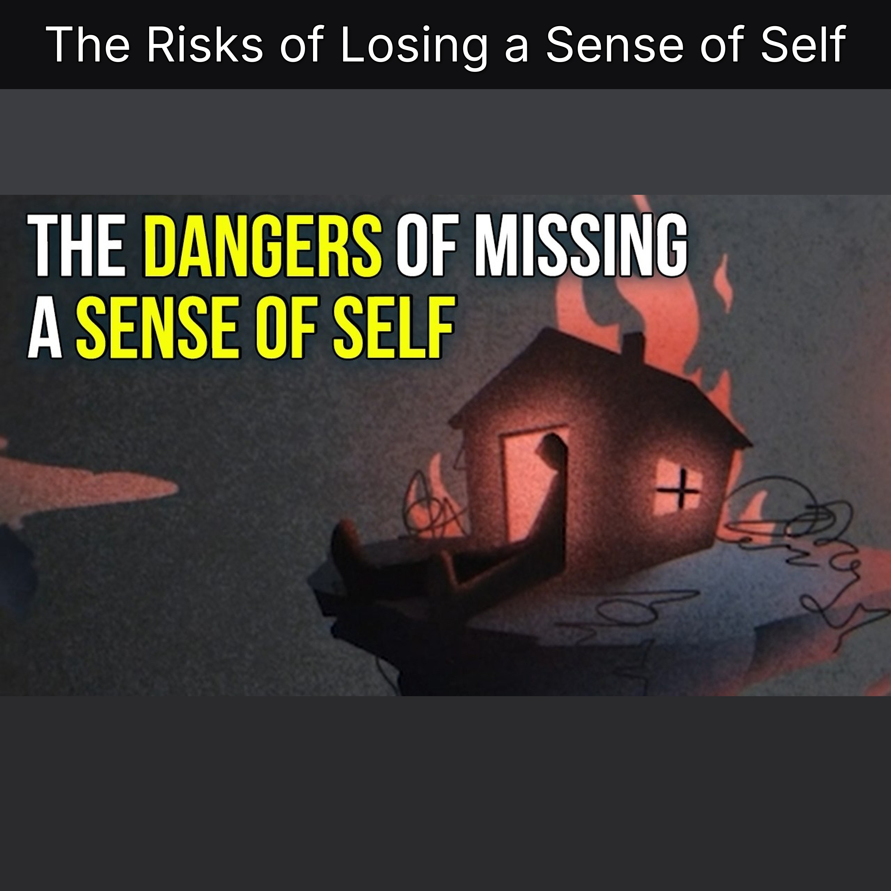 The Risks of Losing a Sense of Self
