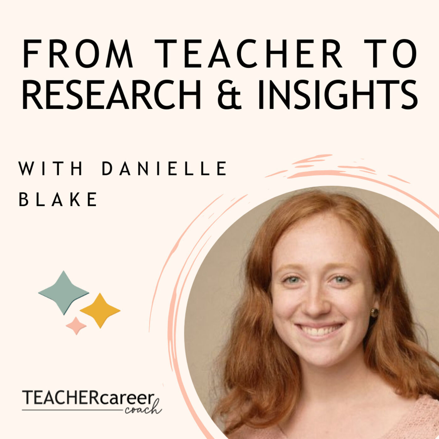 60 - Danielle Blake - From Teaching To Research and Insights Associate episode artwork