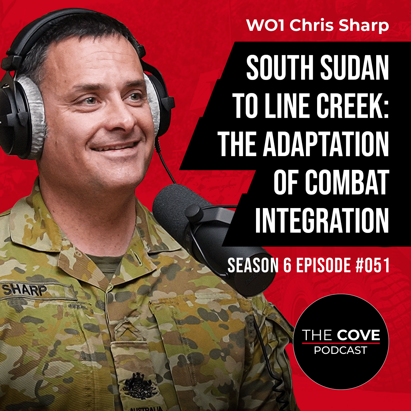 South Sudan to Line Creek: The Adaptation of Combat Integration - WO1 Chris Sharp