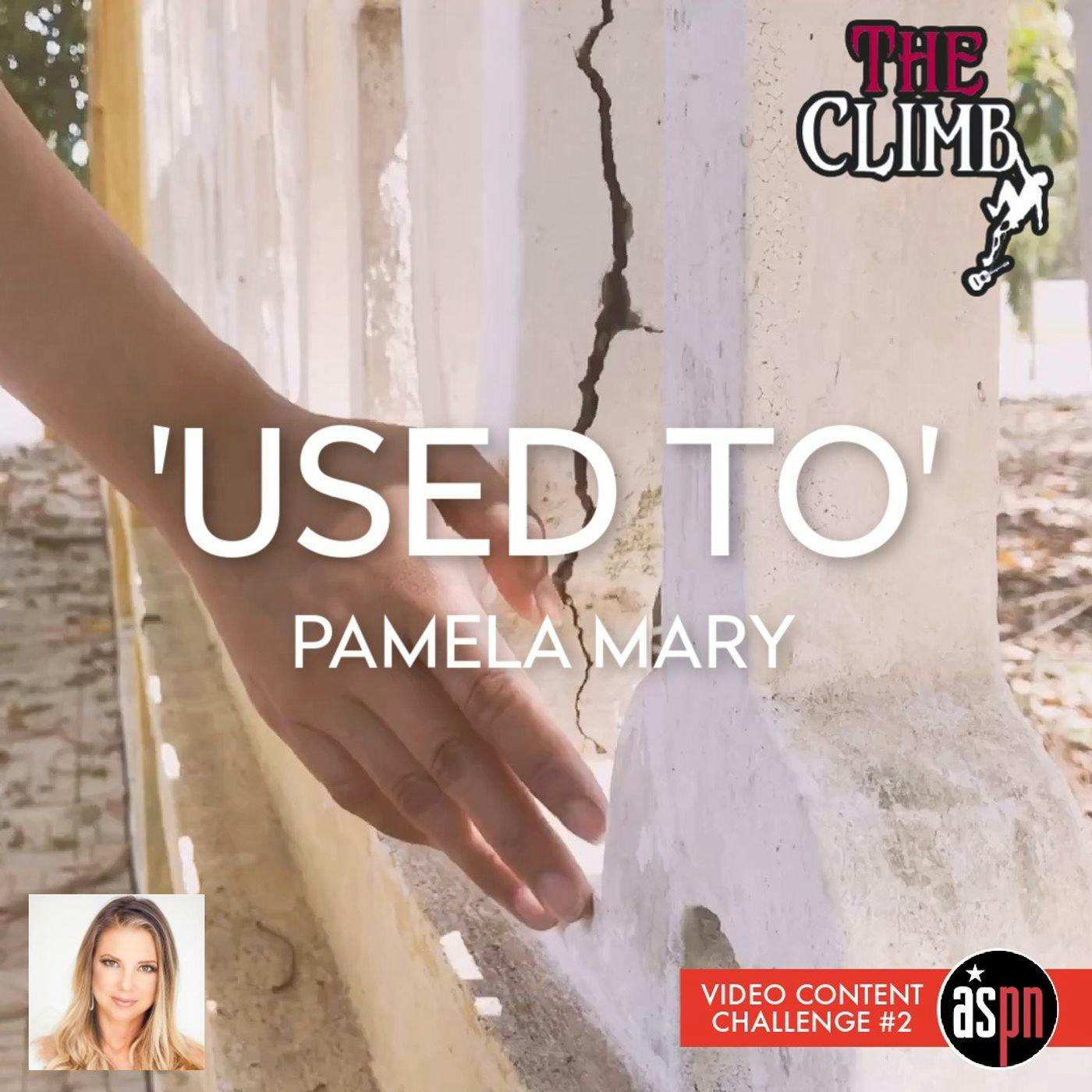 Video Content Challenge #2: Pamela Mary's 'Used To'
