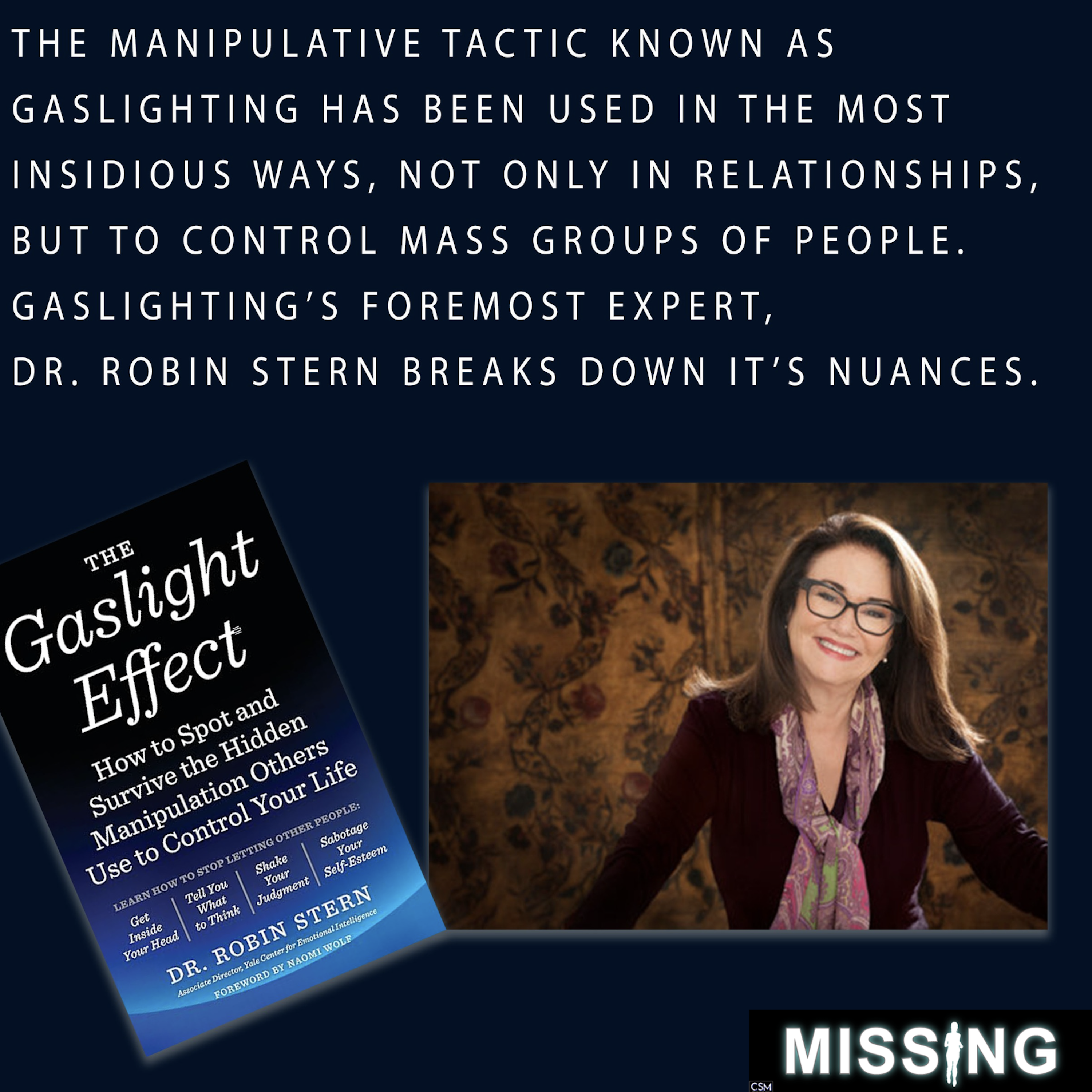 643 // An Analysis of Gaslighting w/ Dr. Robin Stern
