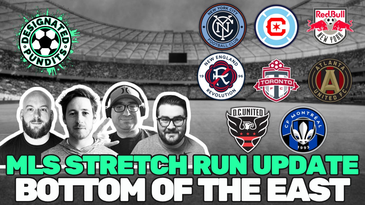 MLS Bottom of the East- Stretch Run Update MLS Bottom of the East- Stretch Run Update