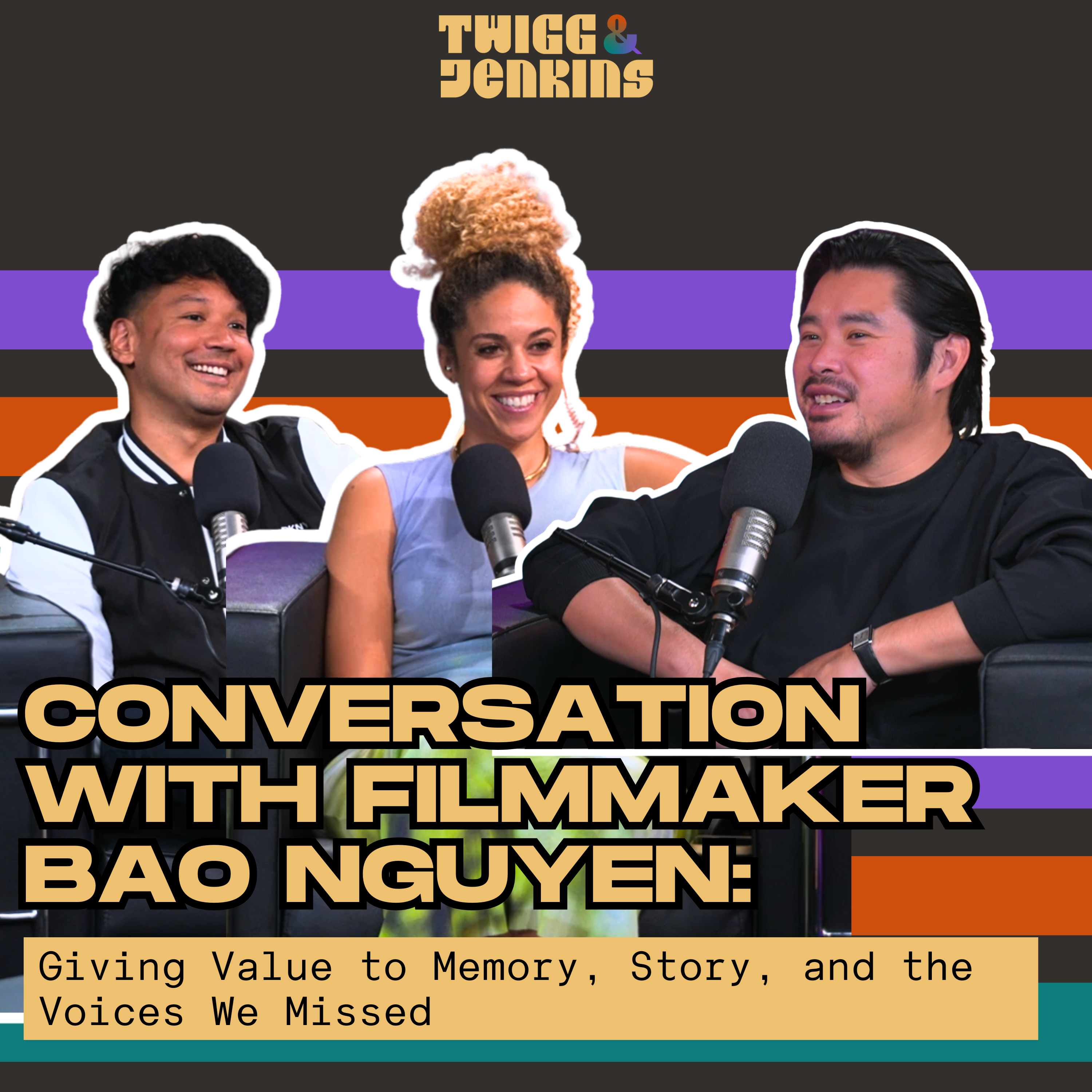 Conversation with Filmmaker Bao Nguyen: Giving Value to Memory, Story, and the Voices We Missed episode artwork