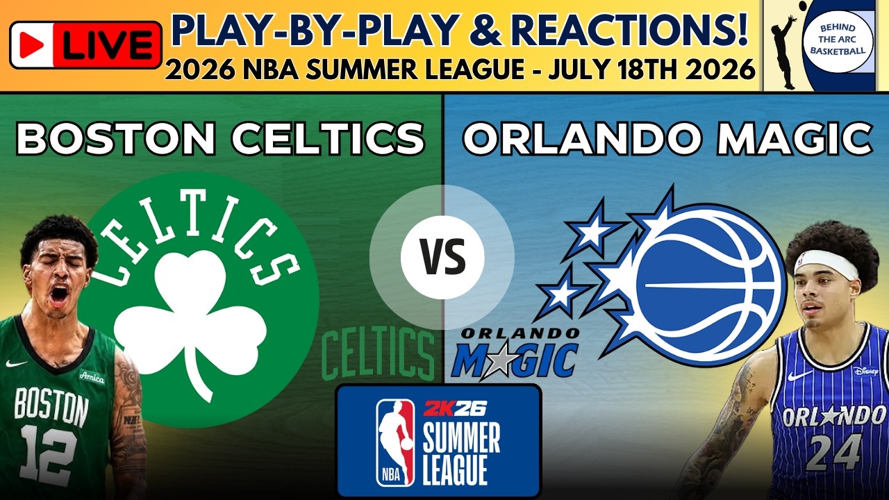 2026 NBA Summer League: Boston Celtics vs Orlando Magic (Live Play-By-Play & Reactions) episode artwork