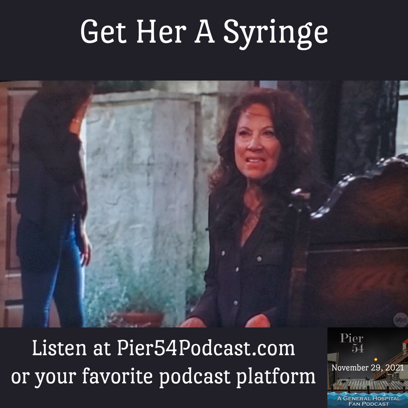 Episode 287: Get Her A Syringe 11/29/21 episode artwork