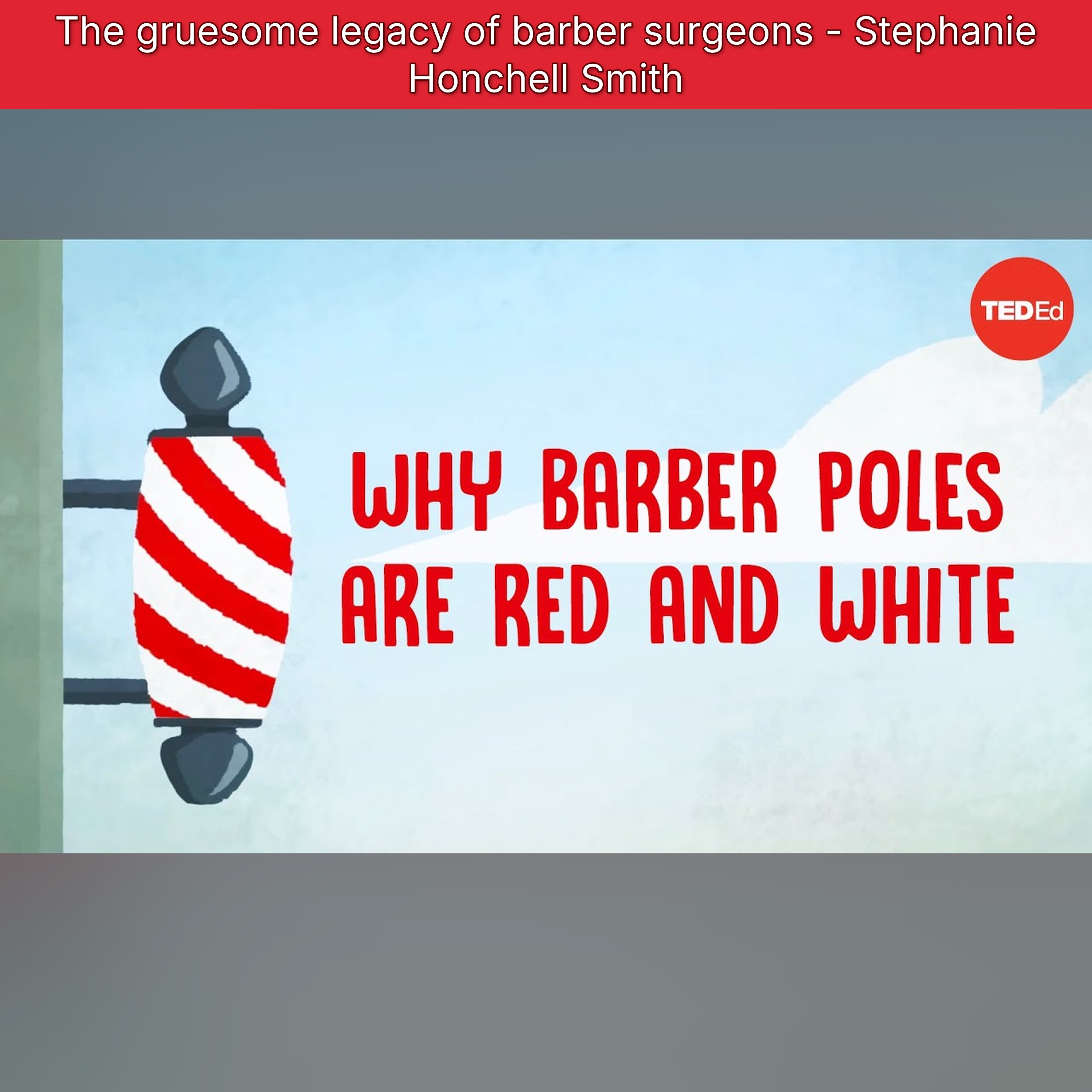 The gruesome legacy of barber surgeons - Stephanie Honchell Smith episode artwork